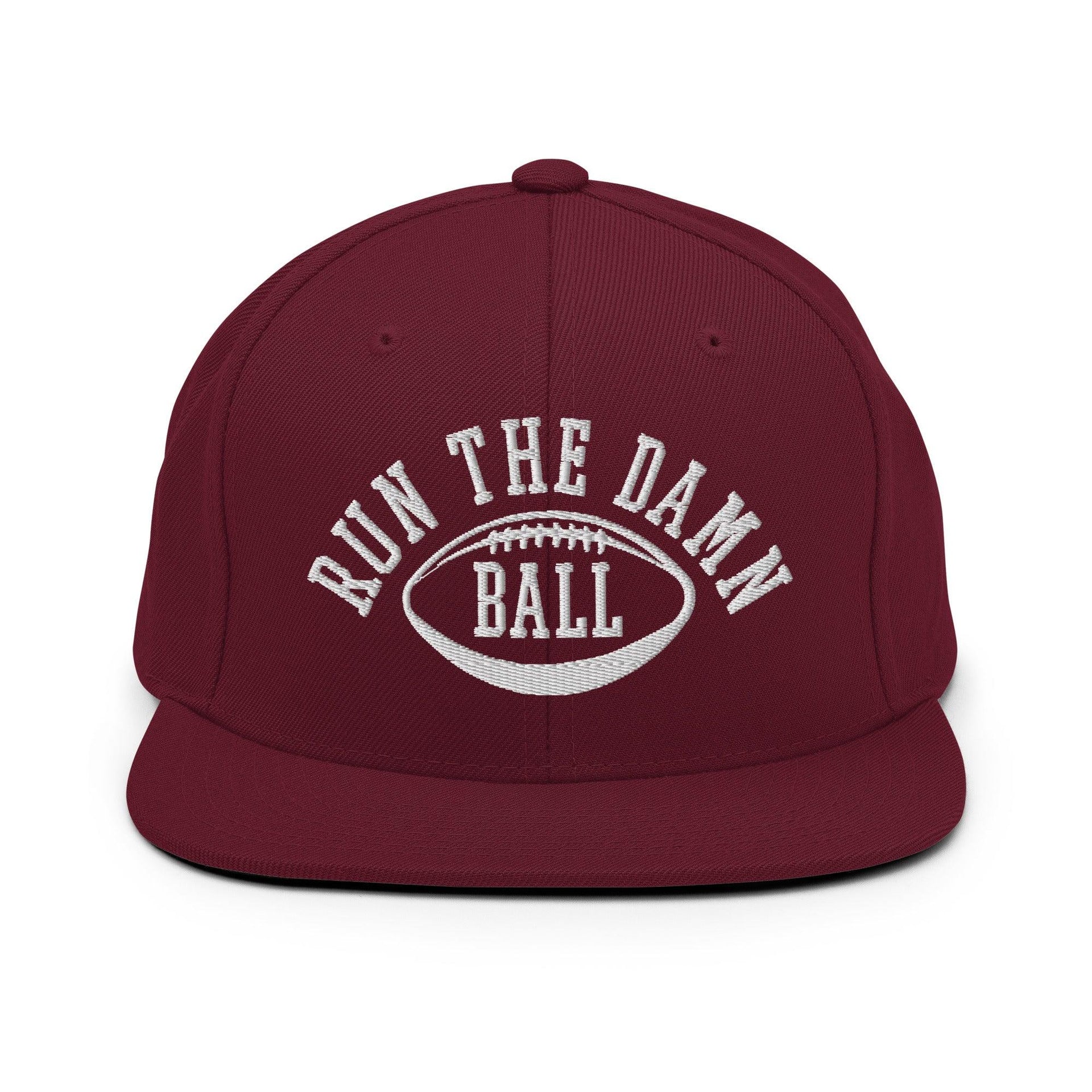 Run The Damn Ball Embroidered Flat Bill Brim Snapback Hat Maroon Capital Crowns Football Snapback Hats