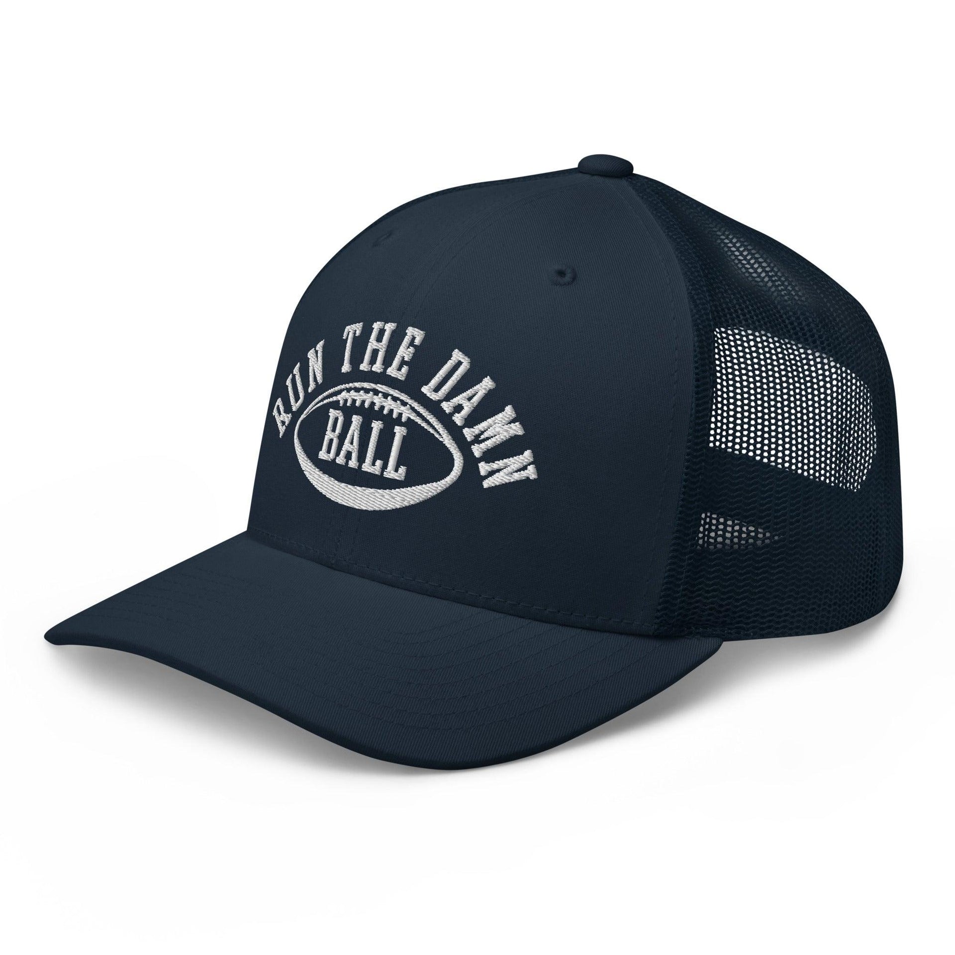 Run The Damn Ball Embroidered Mesh Trucker Hat Capital Crowns Football Trucker Hats
