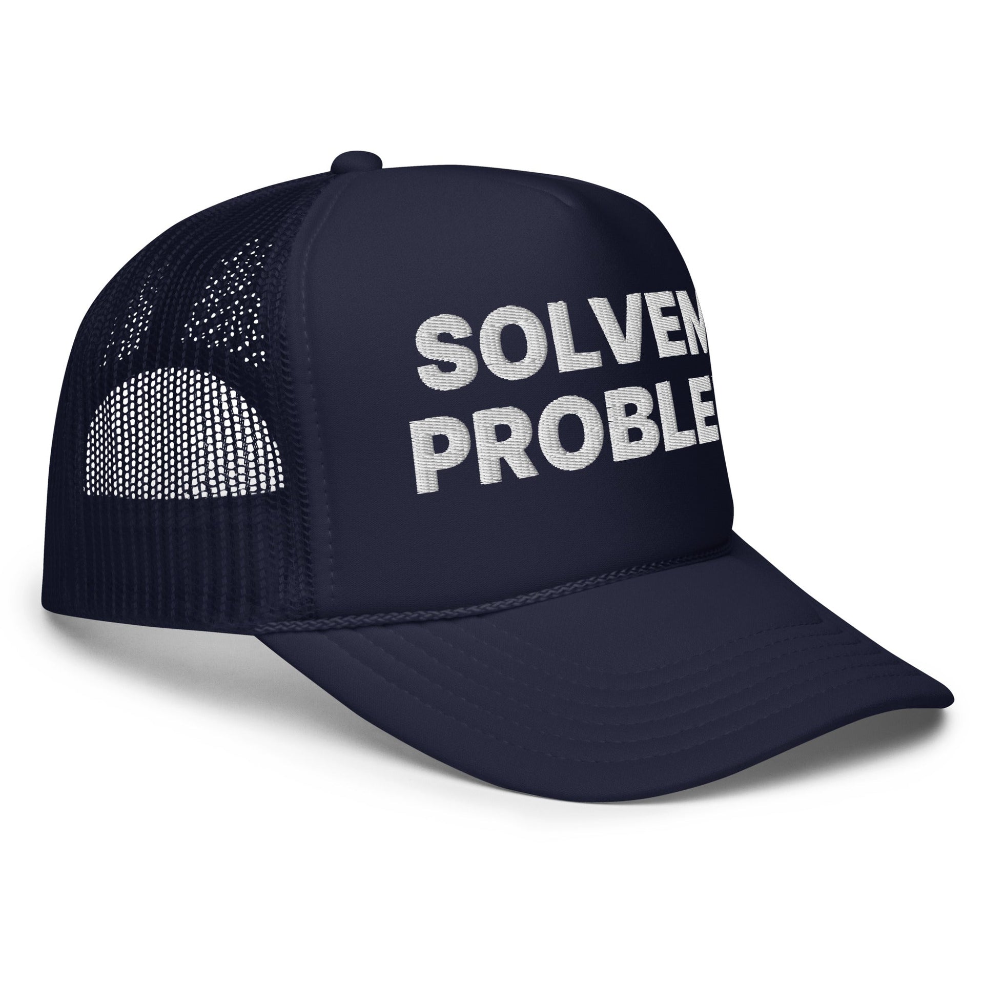 Solvem Probler Problem Solver Embroidered Foam Trucker Hat Capital Crowns Funny Trucker Hats