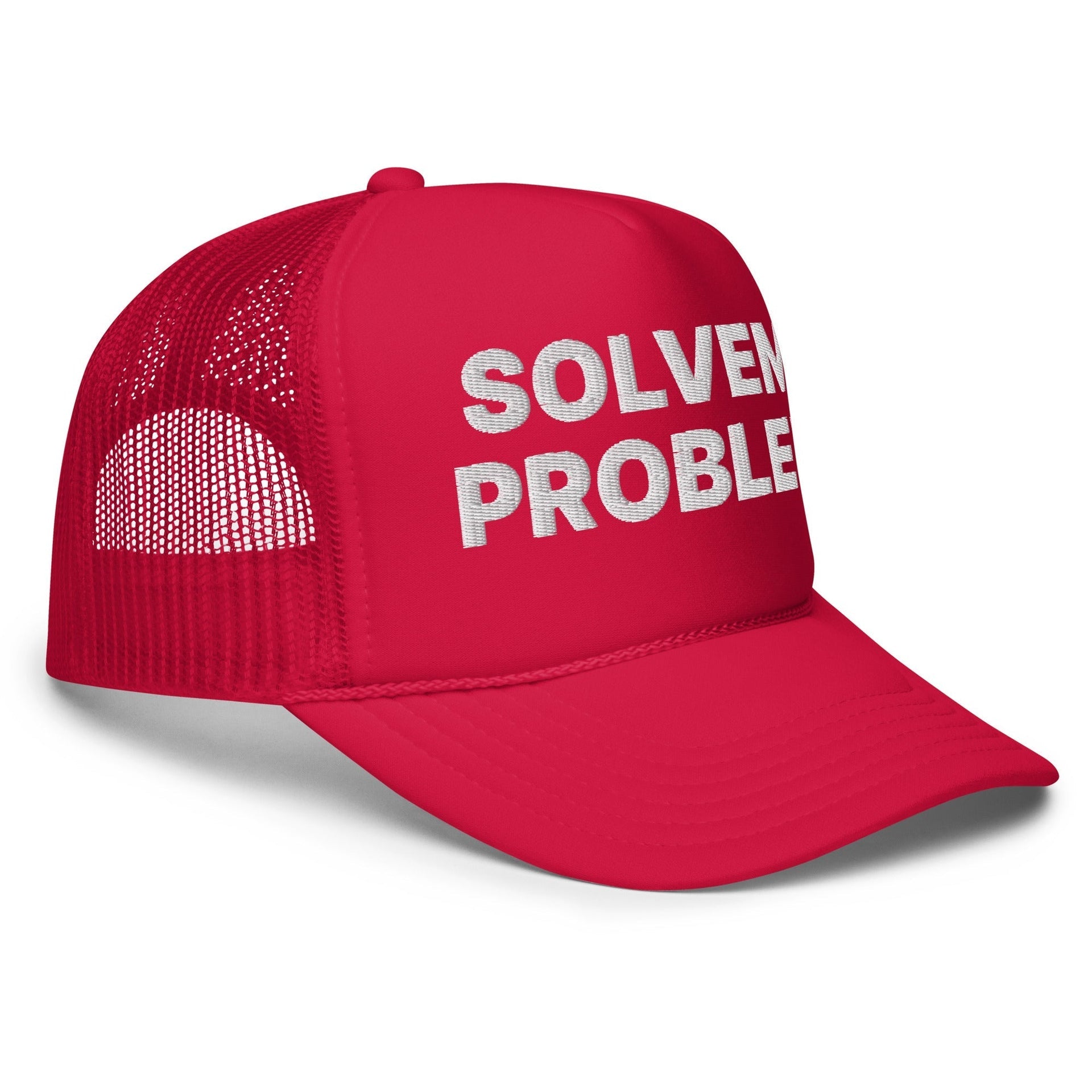Solvem Probler Problem Solver Embroidered Foam Trucker Hat Capital Crowns Funny Trucker Hats