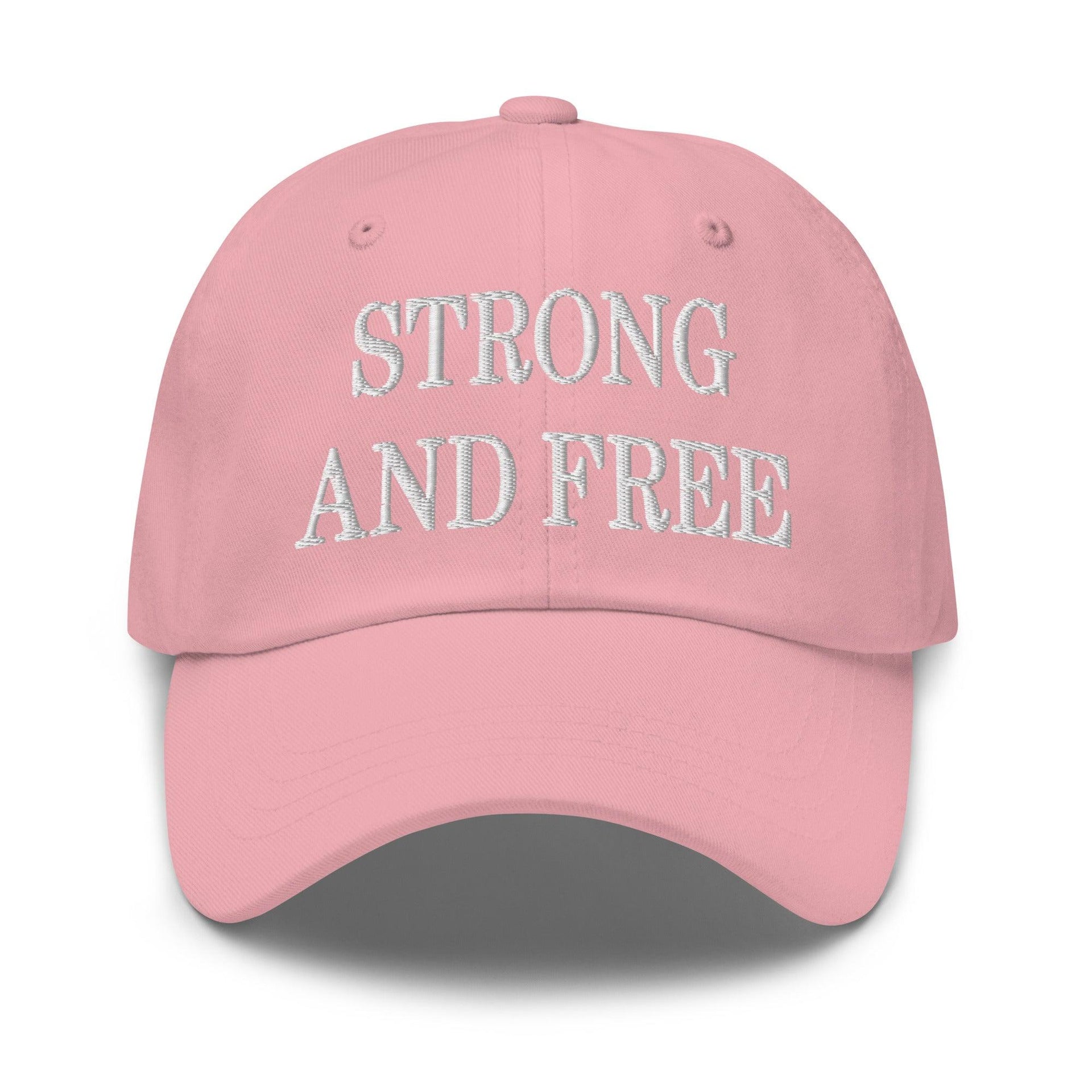 Strong and Free Embroidered Dad Hat Pink Canada Capital Crowns Dad Hats