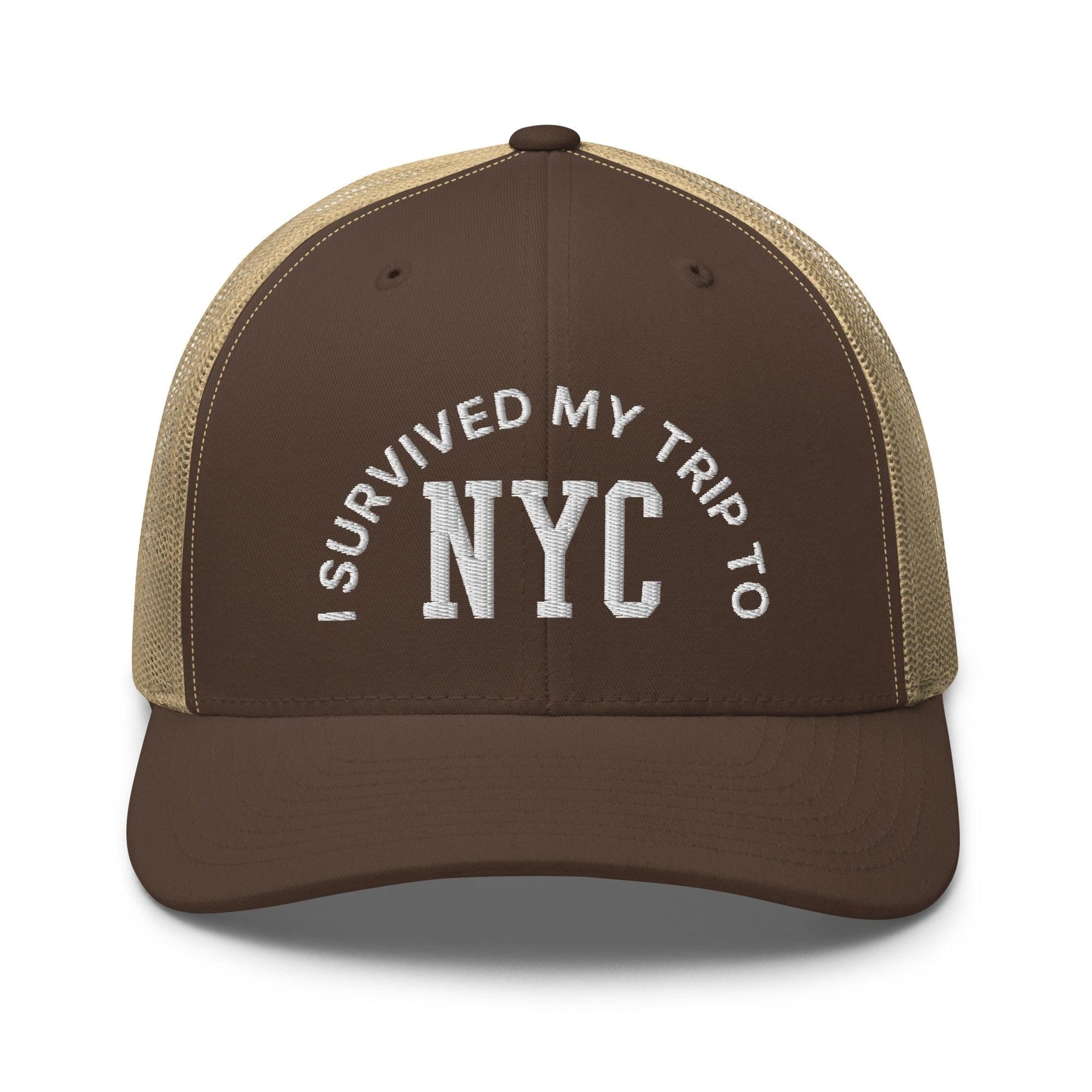 I Survived My Trip to NYC Embroidered Mesh Trucker Hat Brown Khaki Capital Crowns New York City NY NYC Trucker Hats