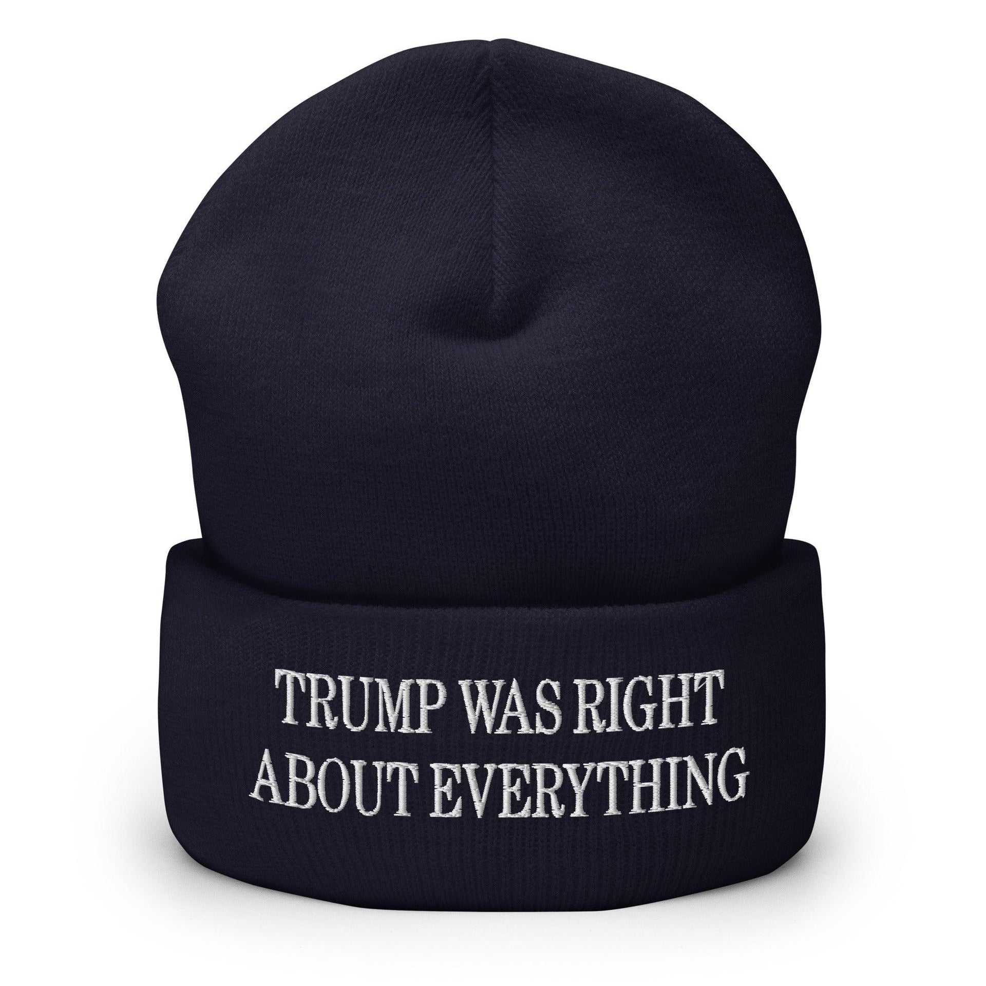 Trump Was Right About Everything Embroidered Knit Cuffed Beanie Navy Beanies Capital Crowns Conservative LADs