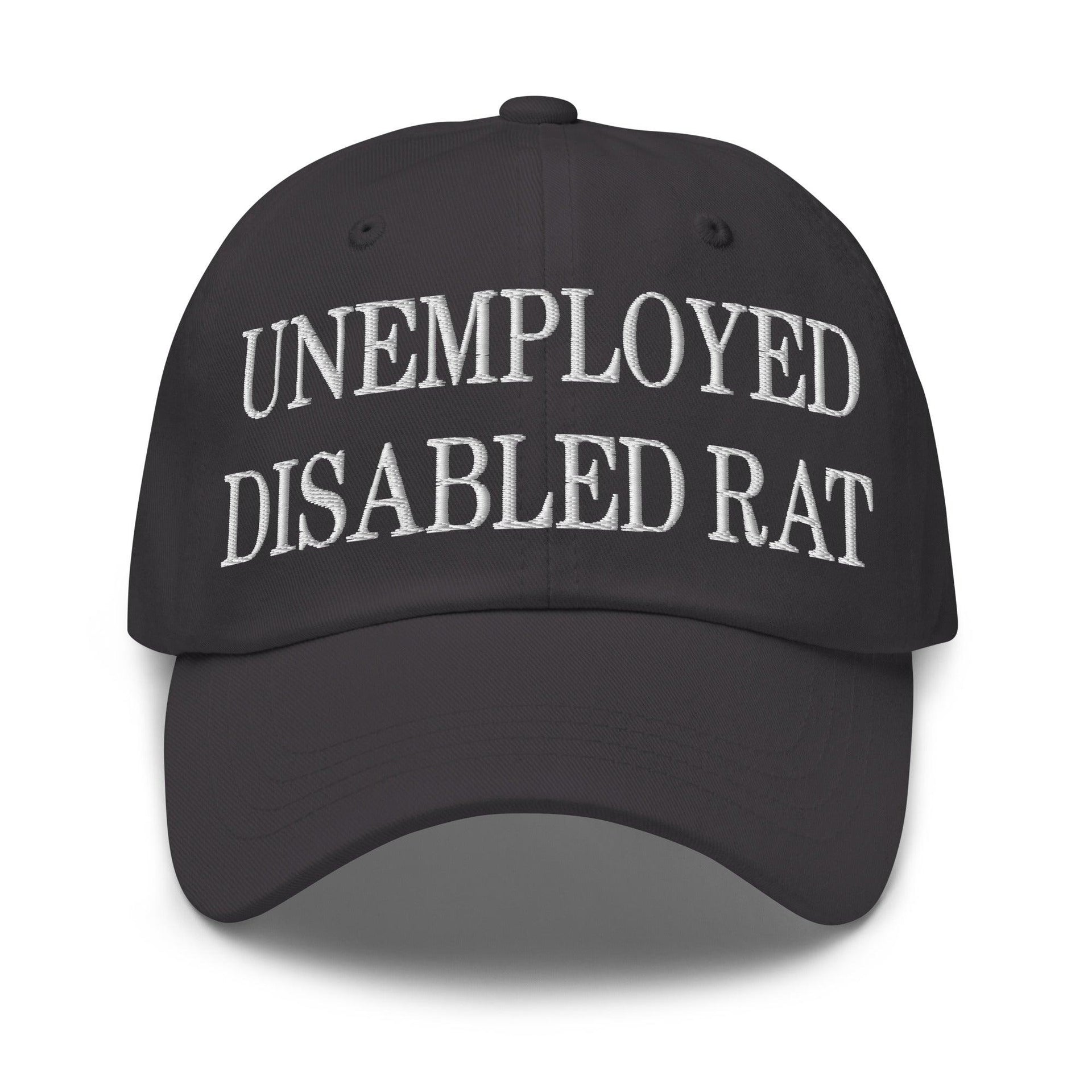 Unemployed Disabled Rat Embroidered Dad Hat Dark Grey Capital Crowns Dad Hats Funny