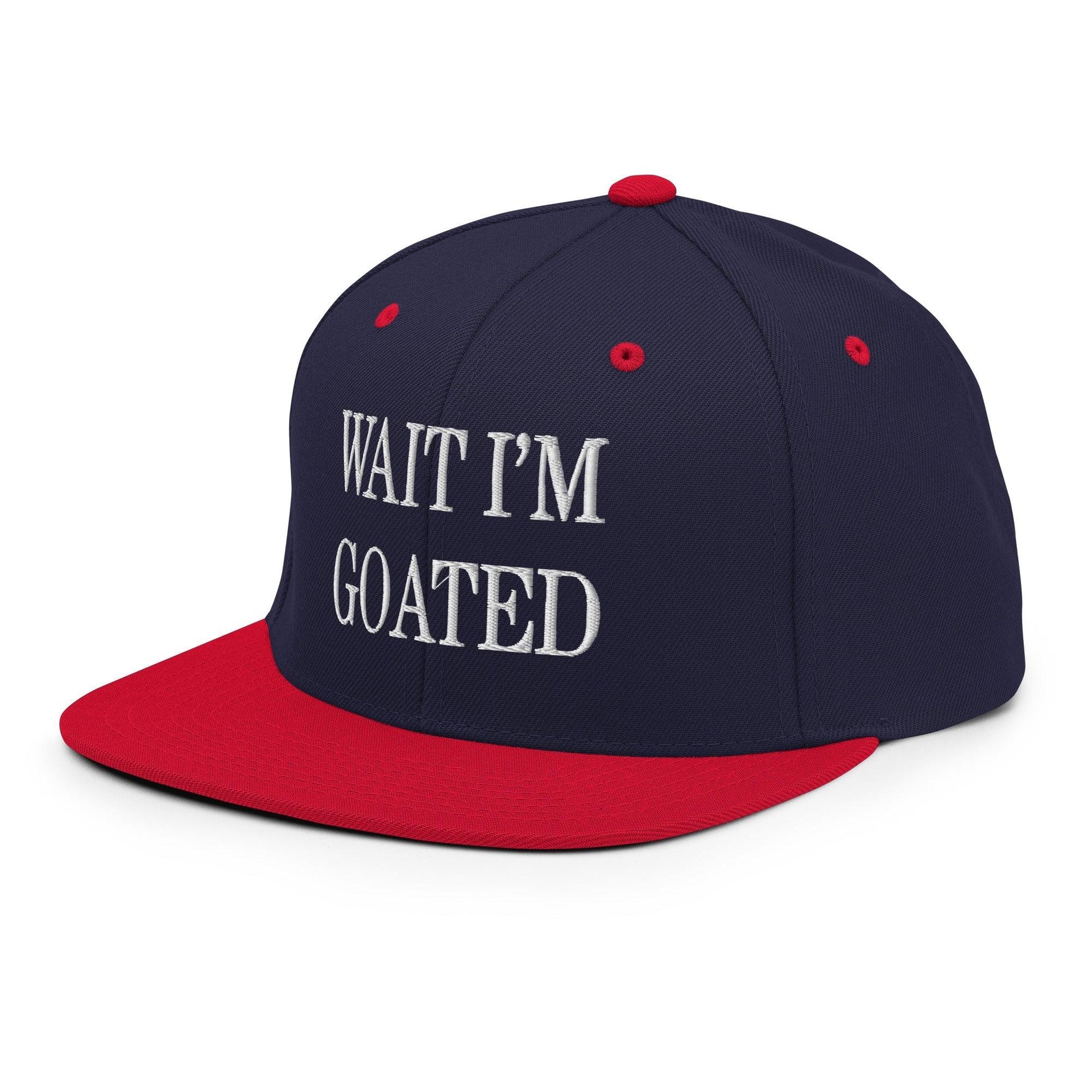 Wait I'm Goated Embroidered Flat Bill Brim Snapback Hat Capital Crowns Funny Snapback Hats