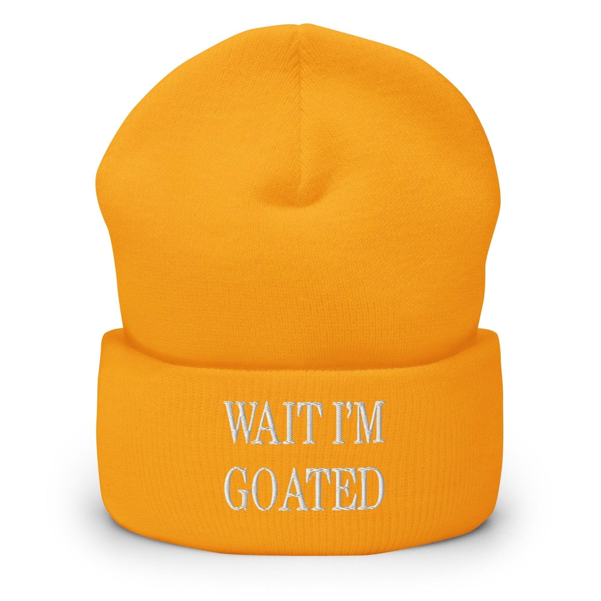 Wait I'm Goated Embroidered Knit Cuffed Beanie Gold Beanies Capital Crowns Funny