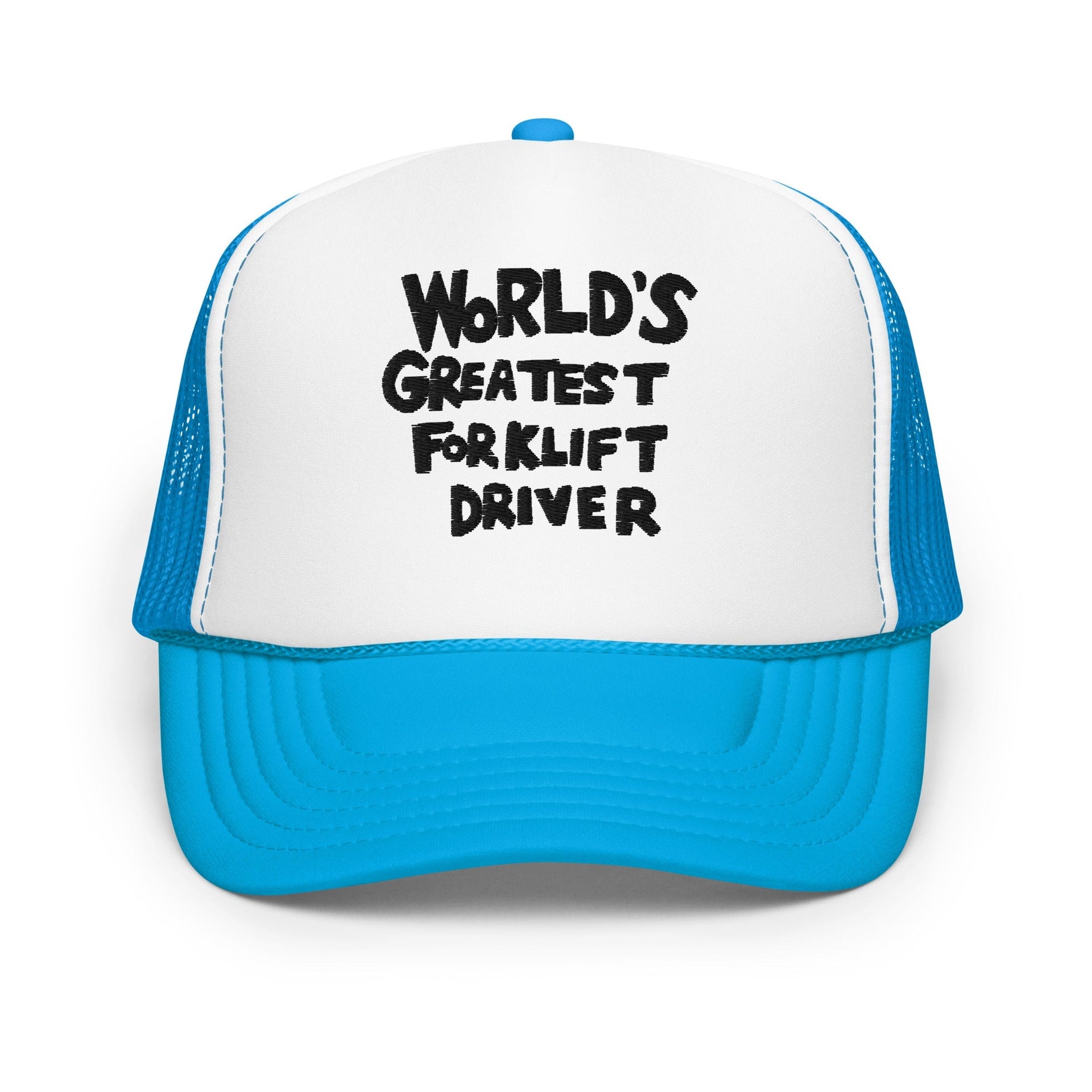 World's Greatest Forklift Driver Regular Show Embroidered Foam Trucker Hat Blue White Blue Capital Crowns Funny Trucker Hats