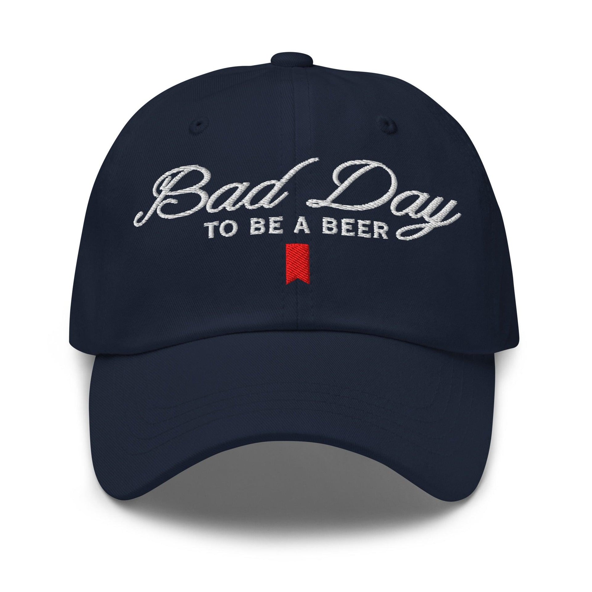 Premium Bad Day to be a Beer Embroidered Dad Hat Blue | Custom Embroidery Available - Fast Turnaround Default Title Capital Crowns Dad Hats Funny