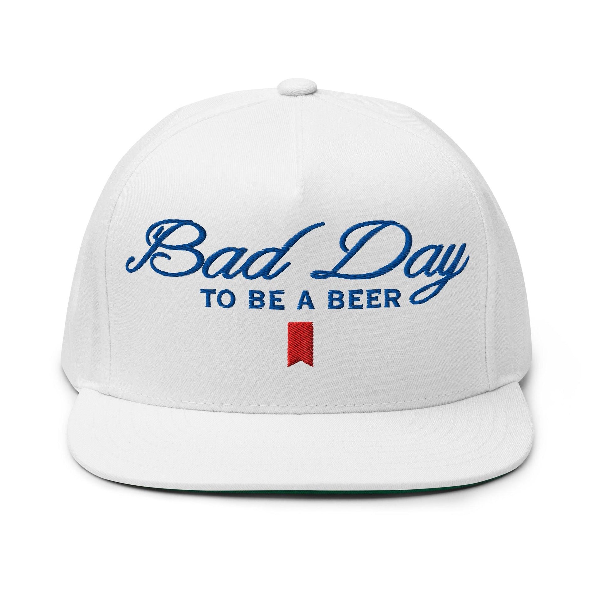 Bad Day to be a Beer Embroidered Flat Bill Brim 5 Panel Snapback Hat - Toronto Embroidery Default Title baseball cap bulk orders capital crowns custom caps custom decoration custom embroidery embroidered hats embroidery service fast turnaround funny headwear professional embroidery snapback hats toronto embroidery trucker hat