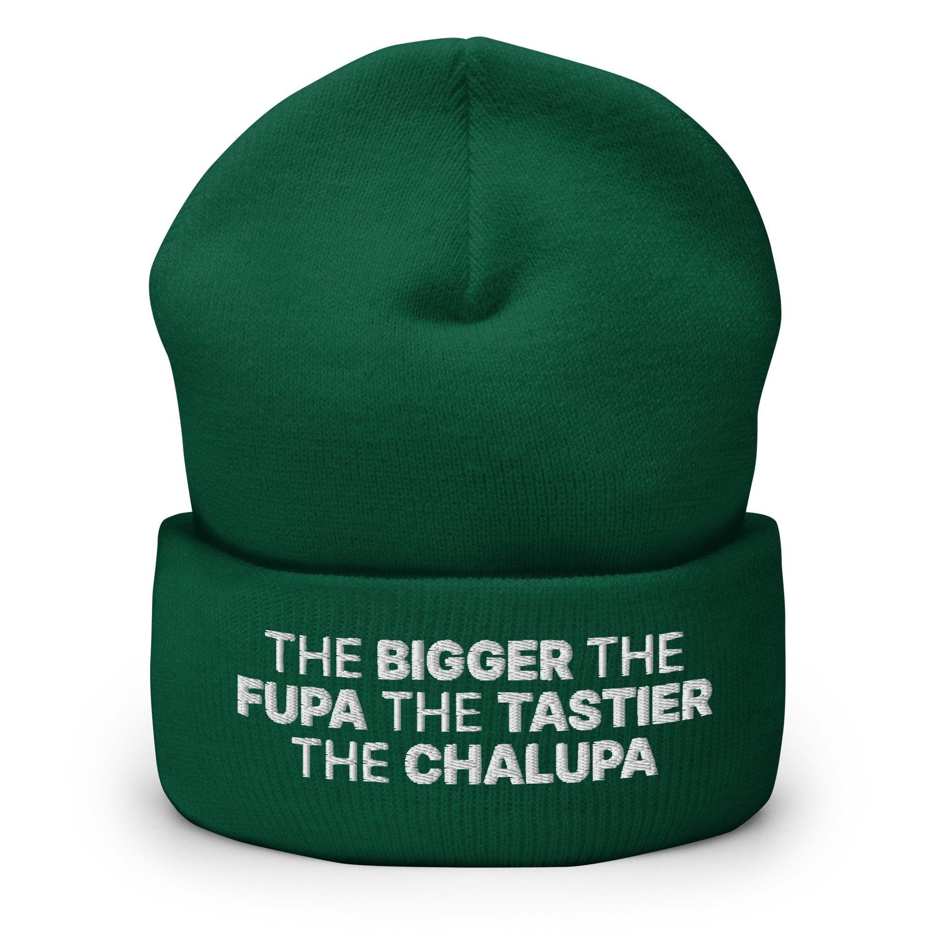 The Bigger the Fupa the Tastier the Chalupa Embroidered Knit Cuffed Beanie Spruce Beanies Capital Crowns Funny