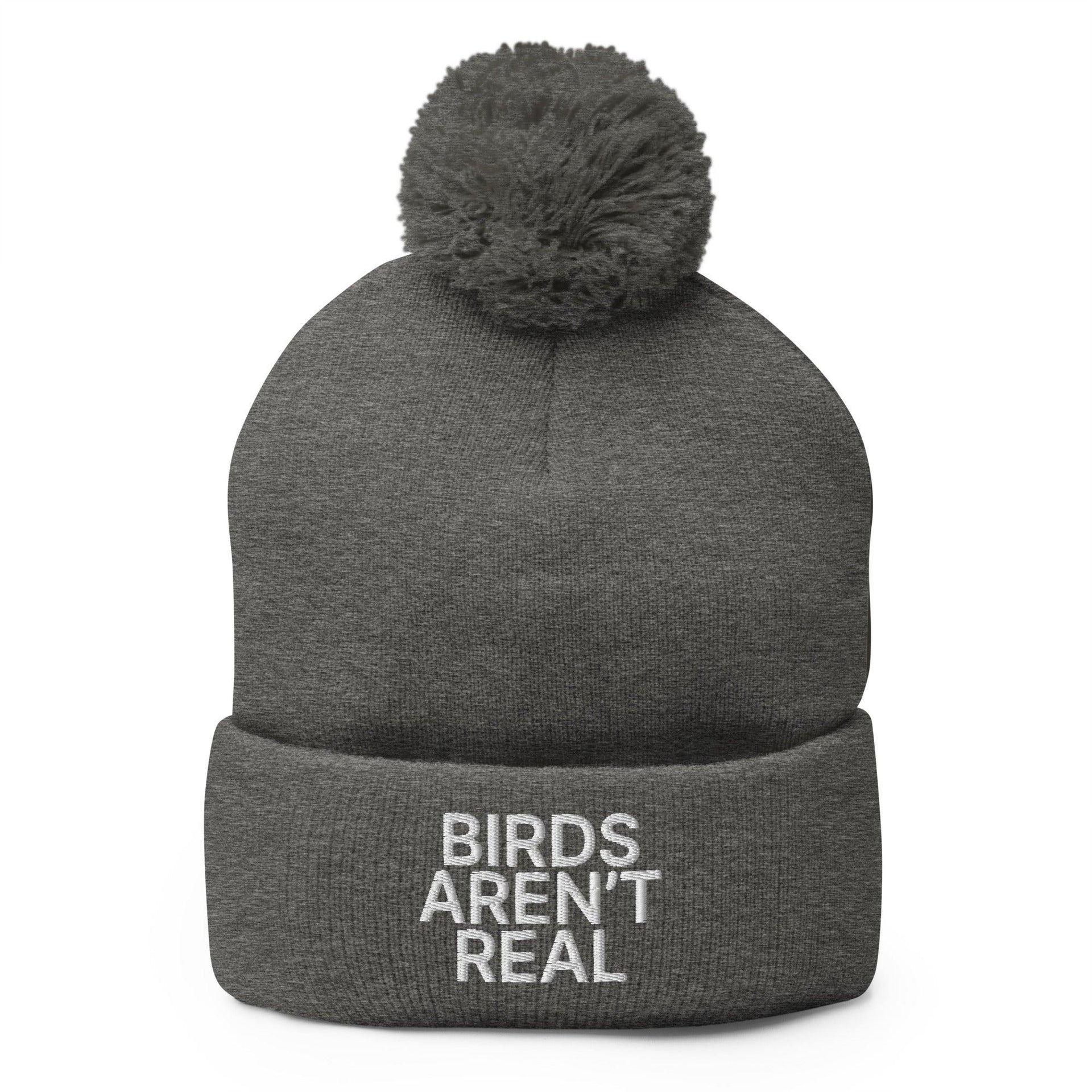 Birds Aren't Real Embroidered Knit Pom Pom Beanie Dark Heather Grey Beanies Capital Crowns Funny