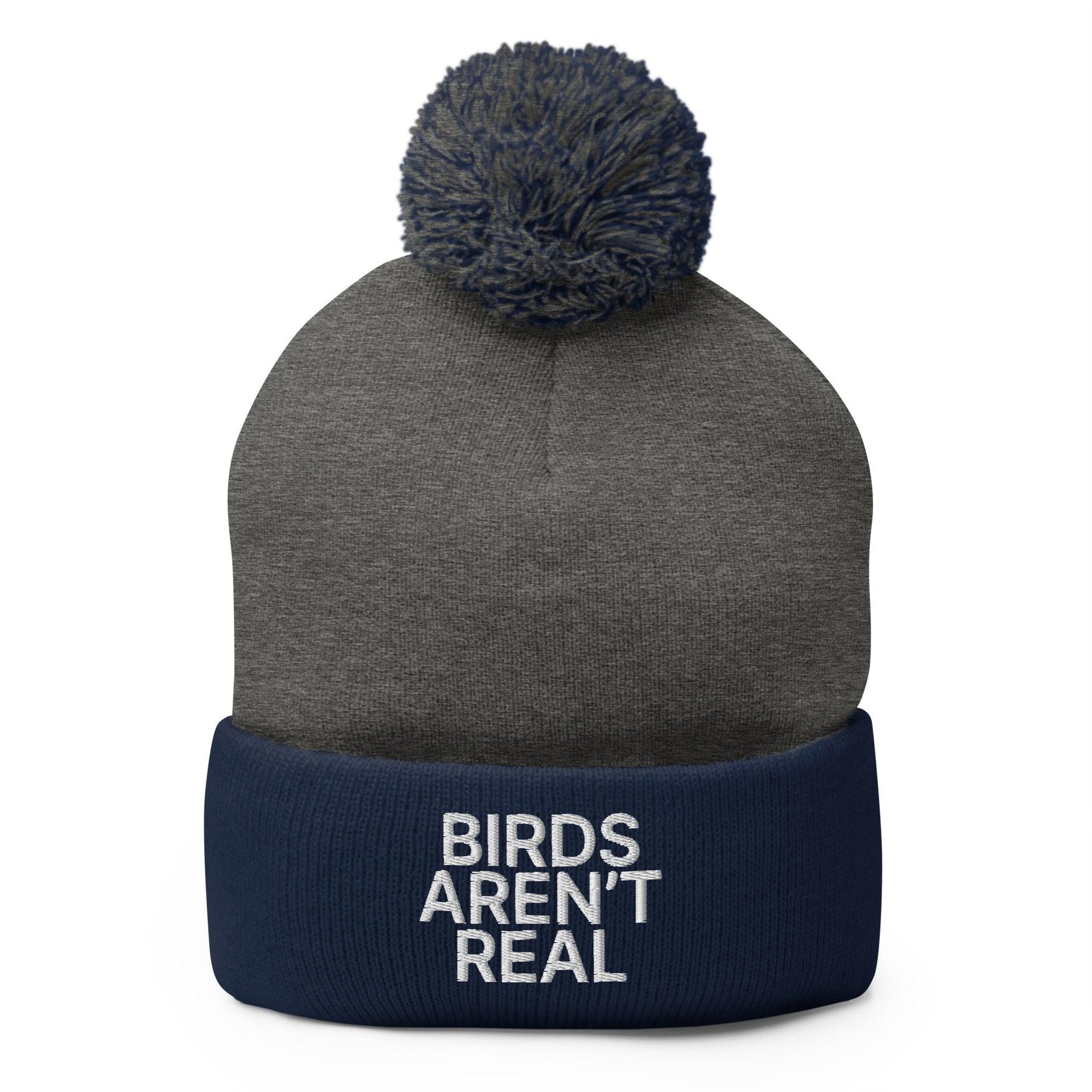 Birds Aren't Real Embroidered Knit Pom Pom Beanie Dark Heather Grey Navy Beanies Capital Crowns Funny