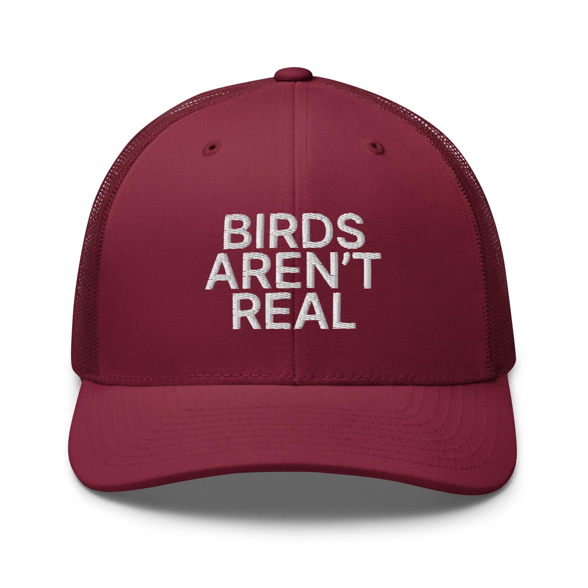 Birds Aren't Real Embroidered Mesh Trucker Hat Cranberry Capital Crowns Funny Trucker Hats