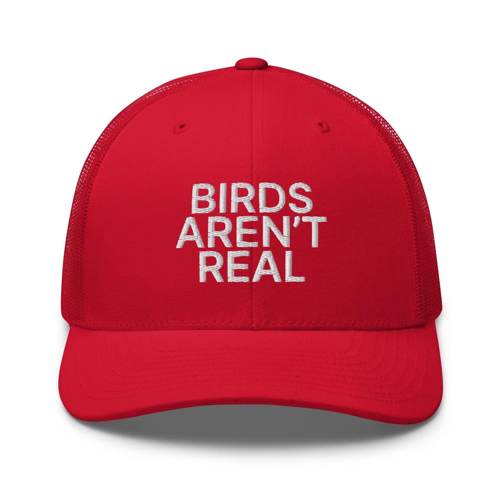 Birds Aren't Real Embroidered Mesh Trucker Hat Red Capital Crowns Funny Trucker Hats