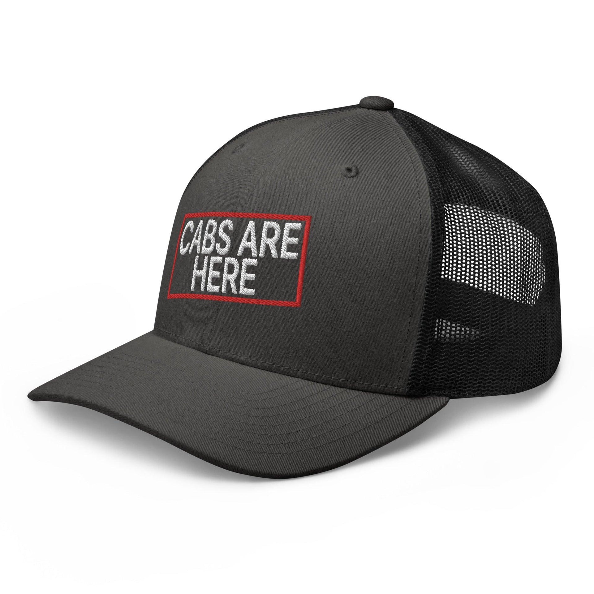 Cabs Are Here Retro Trucker Hat Capital Crowns Funny Snapback Hats Trucker Hats