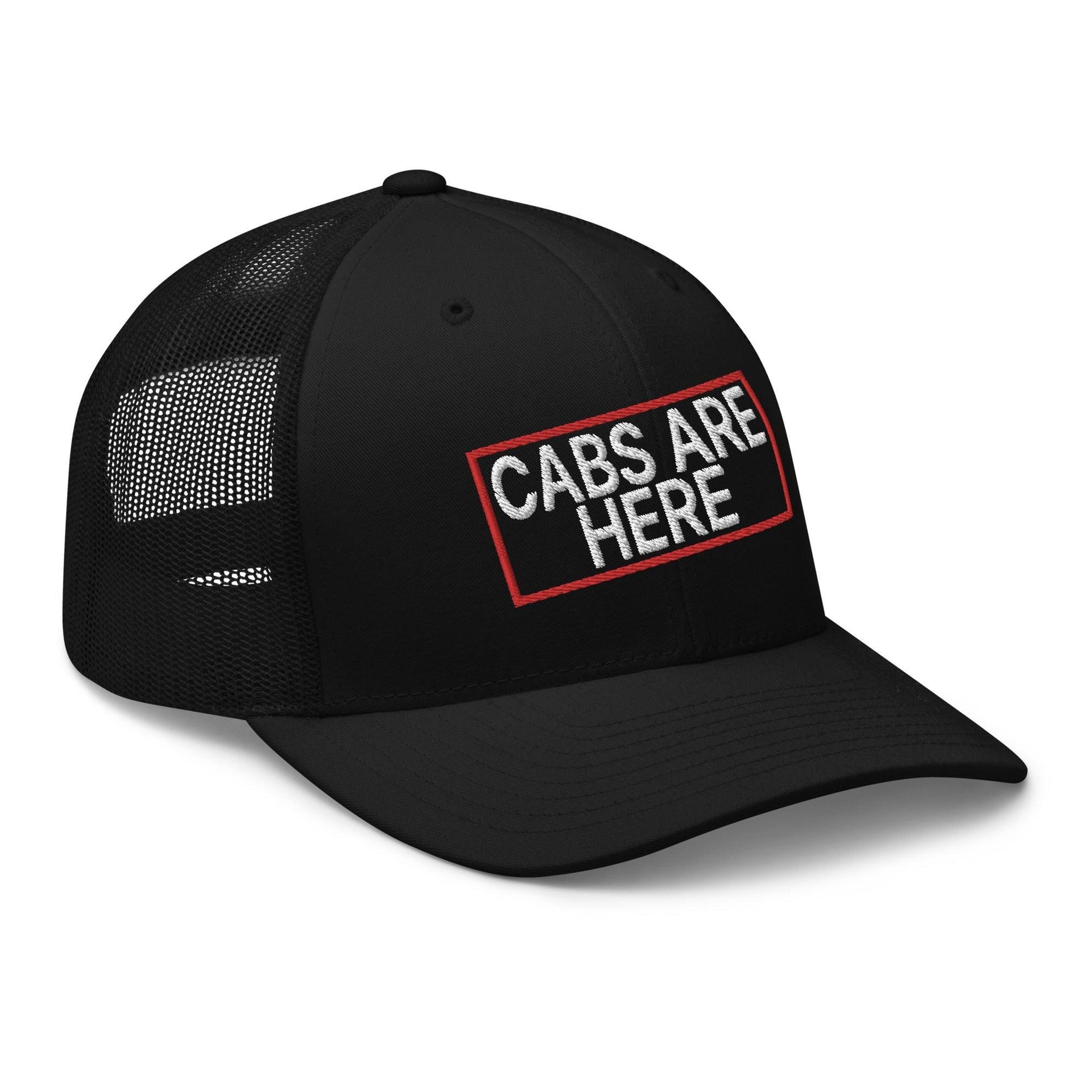 Cabs Are Here Retro Trucker Hat Capital Crowns Funny Snapback Hats Trucker Hats