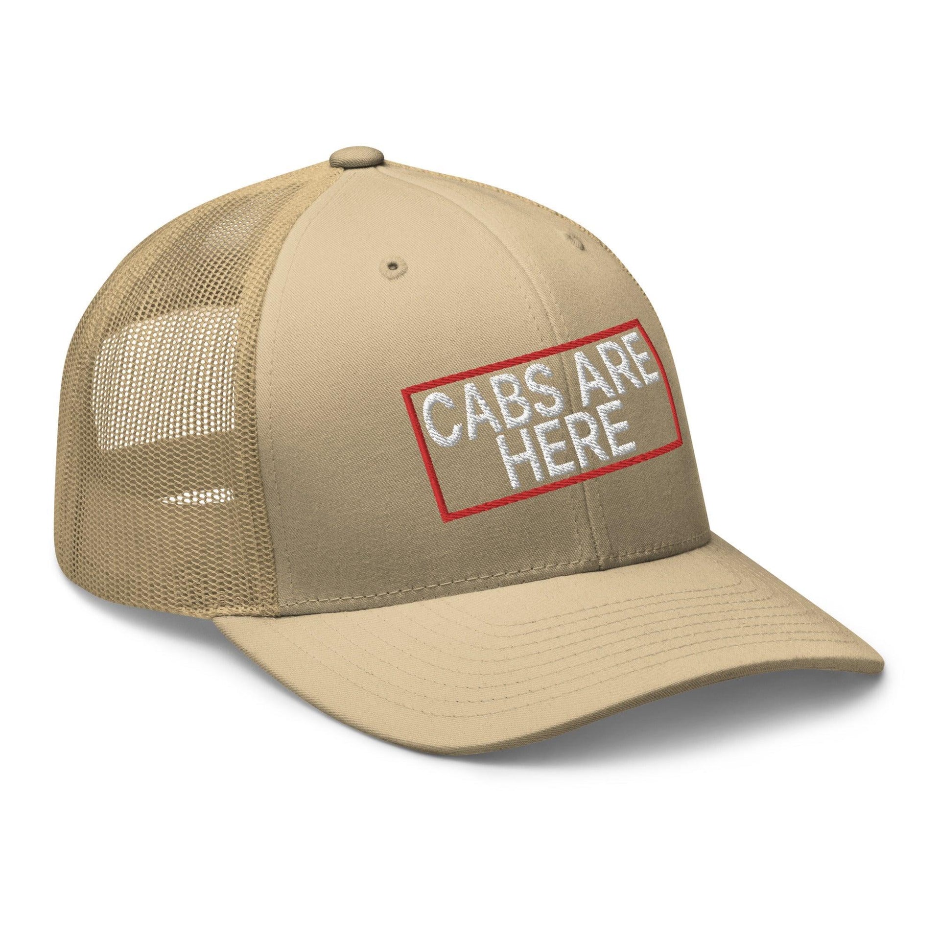 Cabs Are Here Retro Trucker Hat Capital Crowns Funny Snapback Hats Trucker Hats