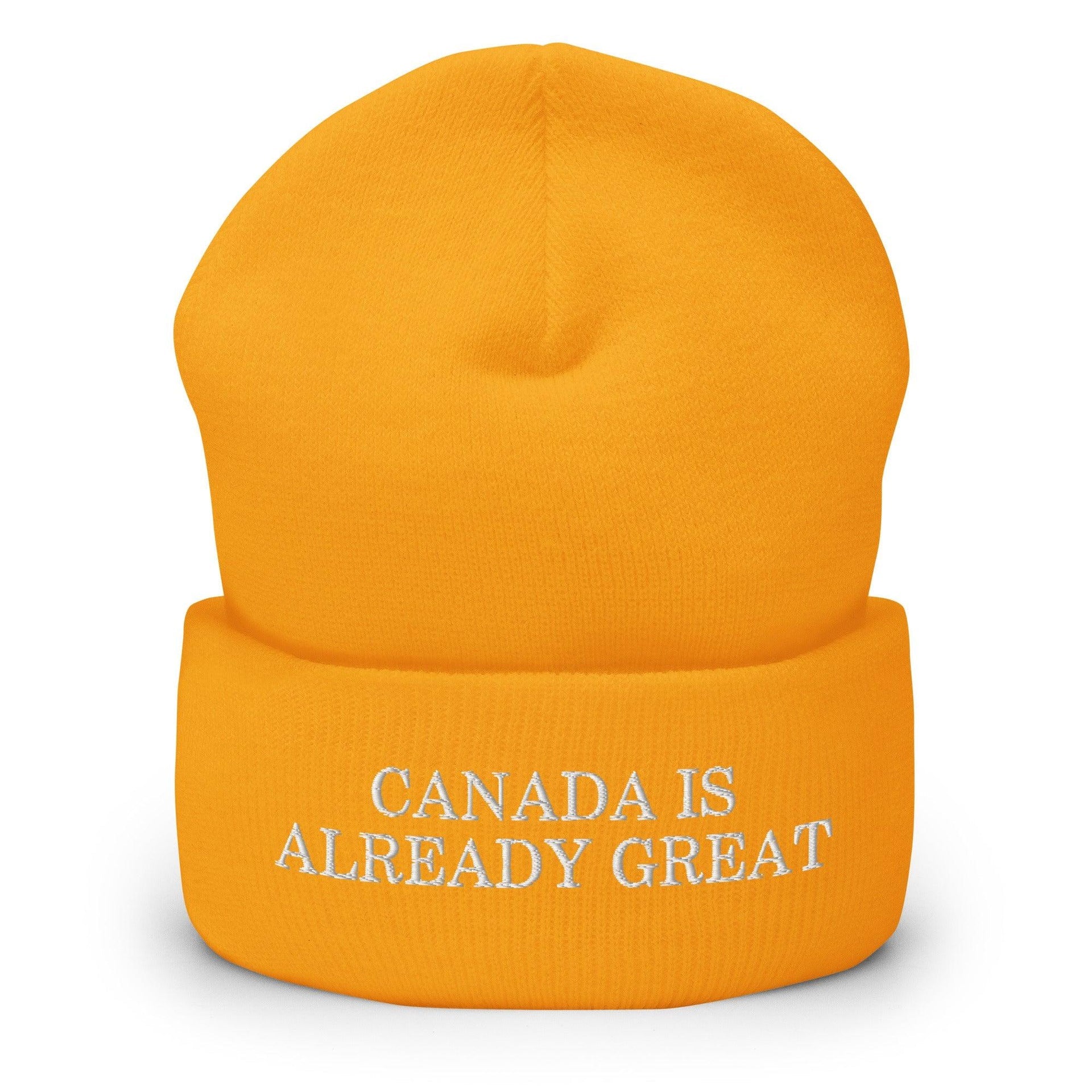 Canada is Already Great Embroidered Knit Cuffed Beanie Gold Beanies Canada Canada Is Not For Sale Capital Crowns