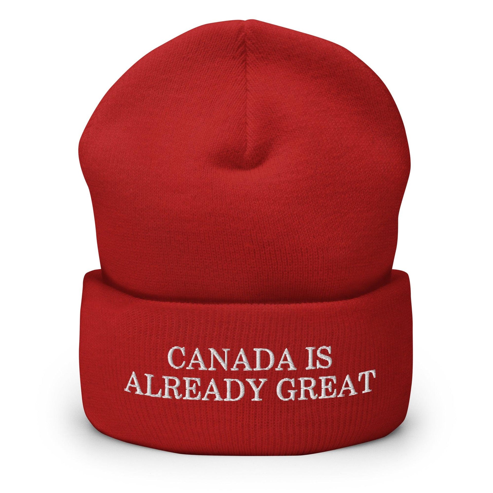 Canada is Already Great Embroidered Knit Cuffed Beanie Red Beanies Canada Canada Is Not For Sale Capital Crowns