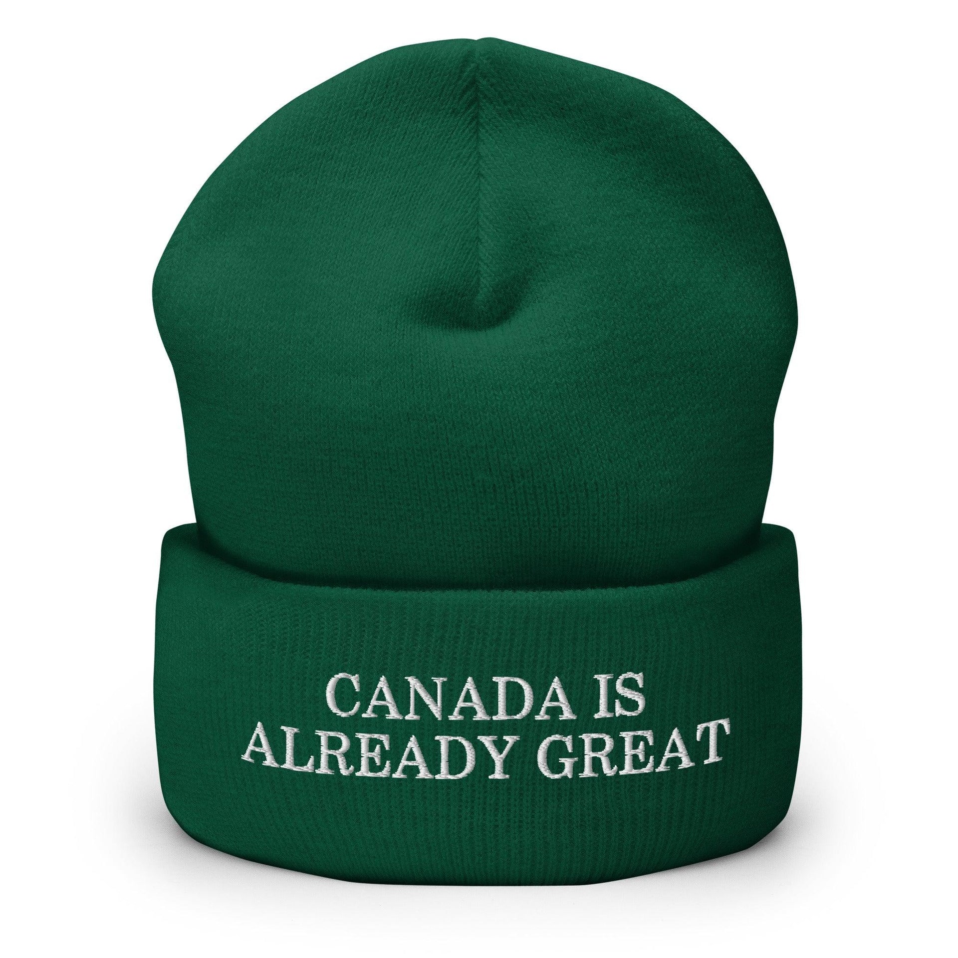 Canada is Already Great Embroidered Knit Cuffed Beanie Spruce Beanies Canada Canada Is Not For Sale Capital Crowns