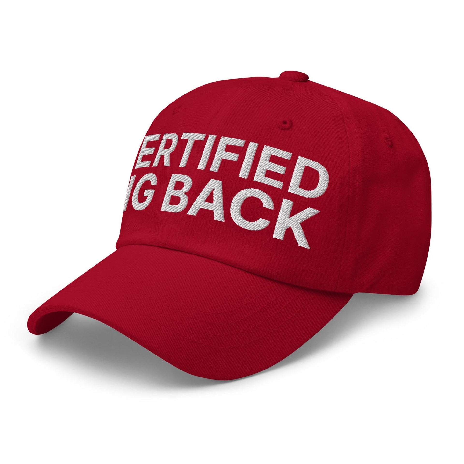 Certified Big Back Embroidered Dad Hat Capital Crowns Dad Hats Funny