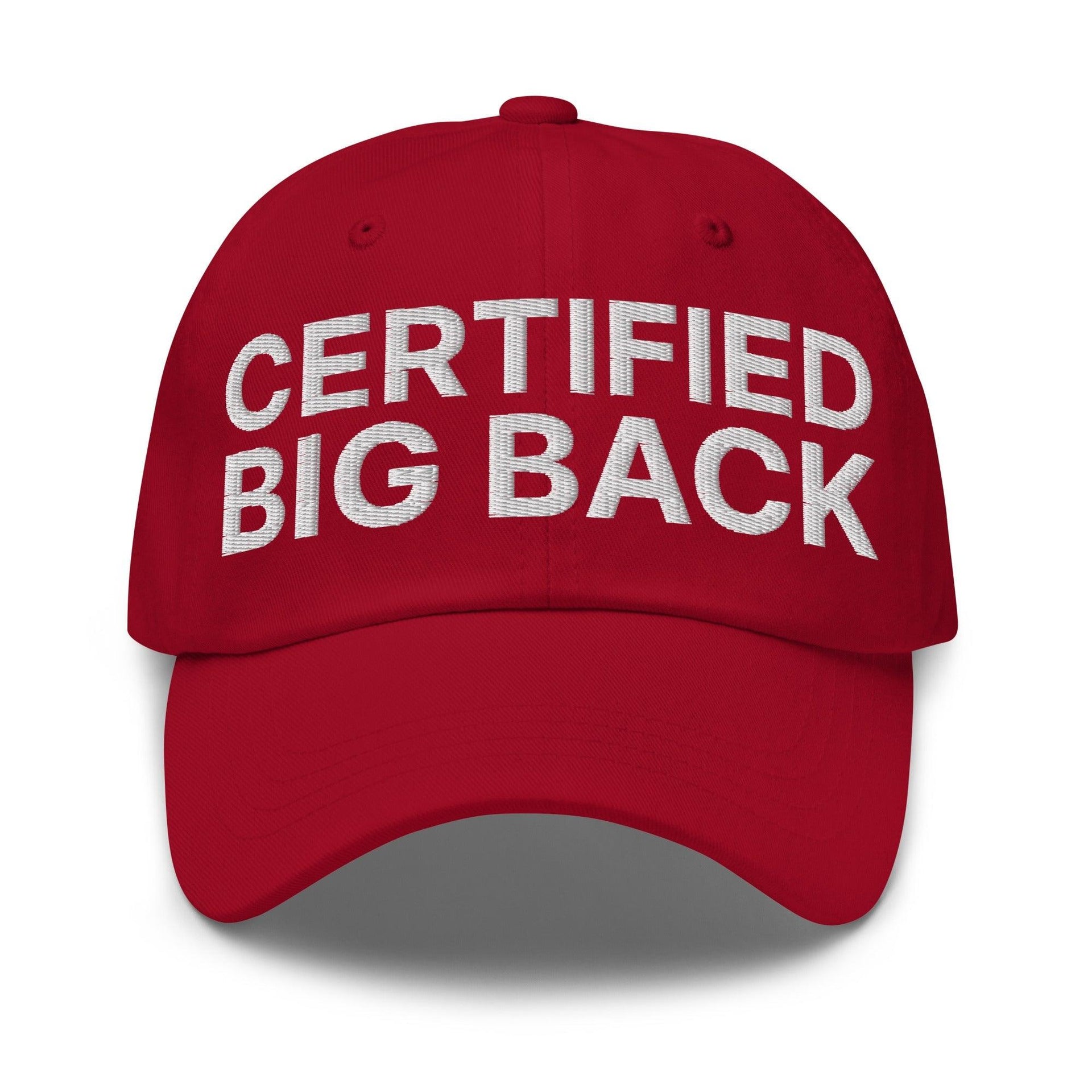 Certified Big Back Embroidered Dad Hat Cranberry Capital Crowns Dad Hats Funny