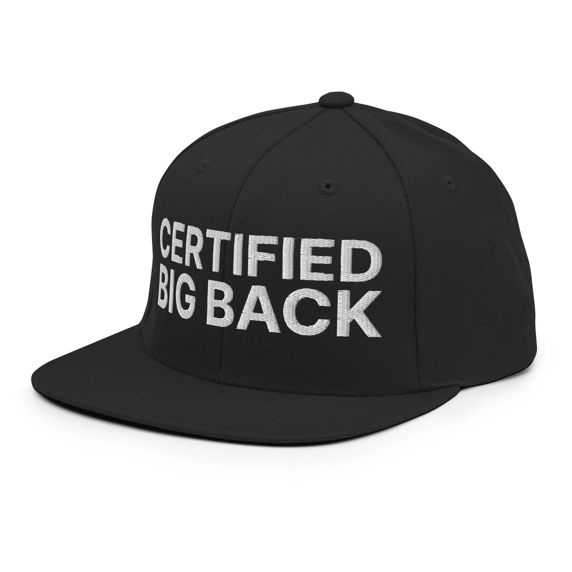 Certified Big Back Embroidered Flat Bill Brim Snapback Hat Capital Crowns Funny Snapback Hats