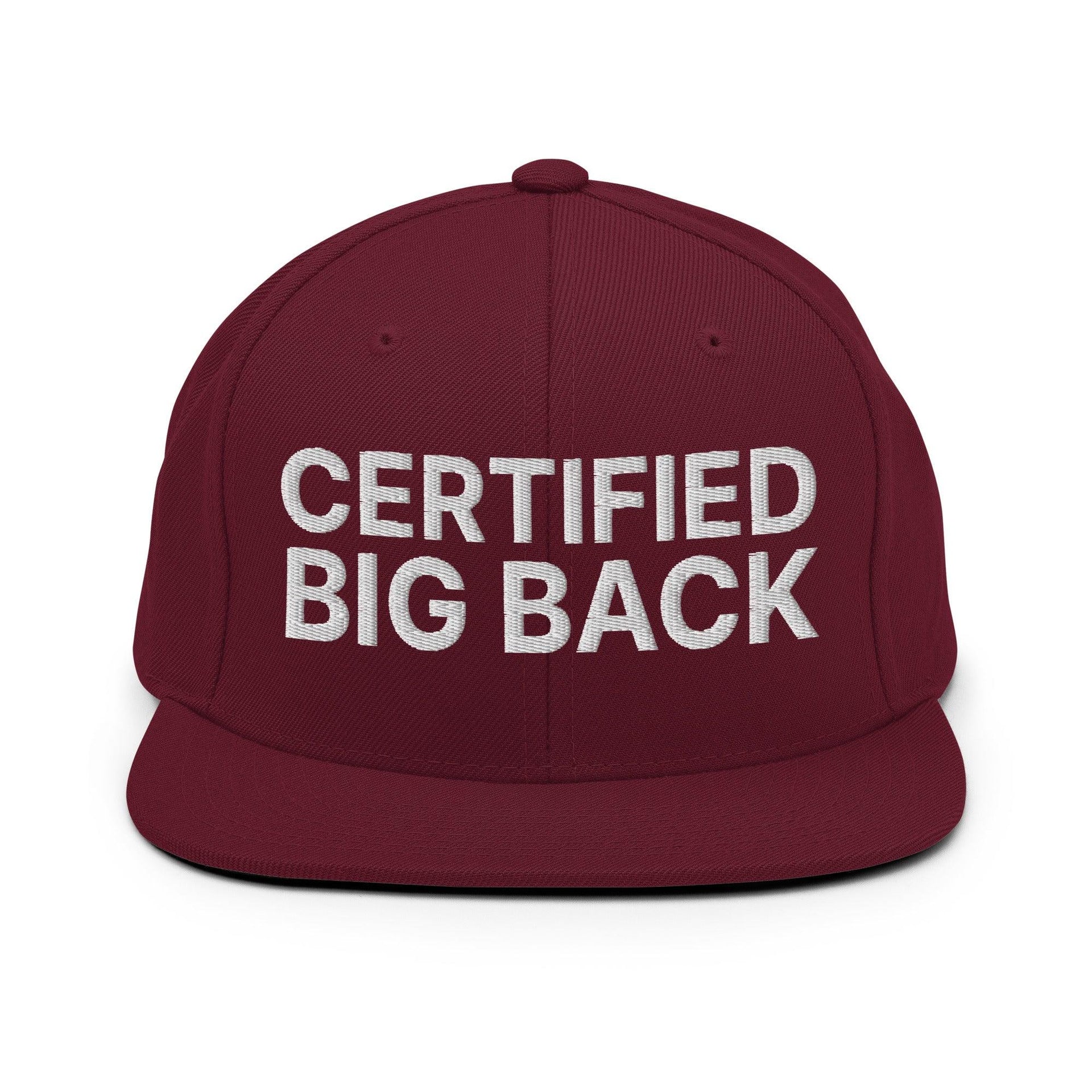Certified Big Back Embroidered Flat Bill Brim Snapback Hat Maroon Capital Crowns Funny Snapback Hats