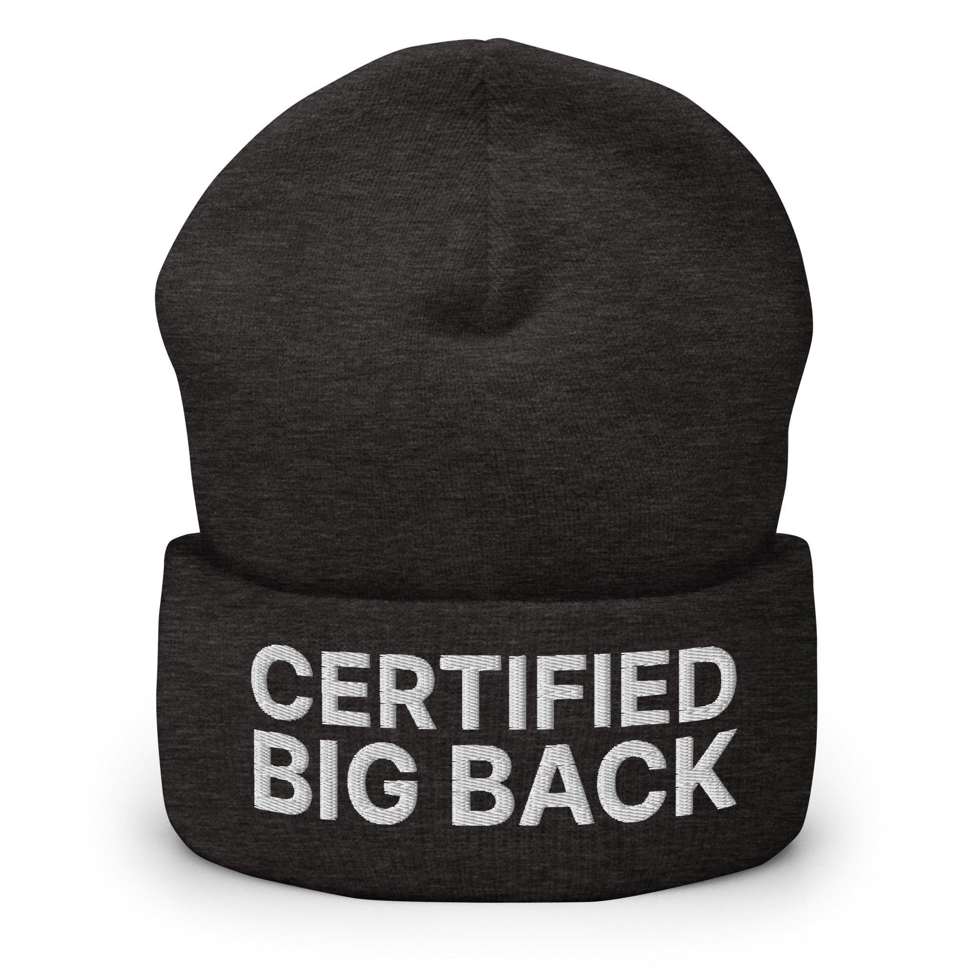 Certified Big Back Embroidered Knit Cuffed Beanie Dark Grey Beanies Capital Crowns Funny