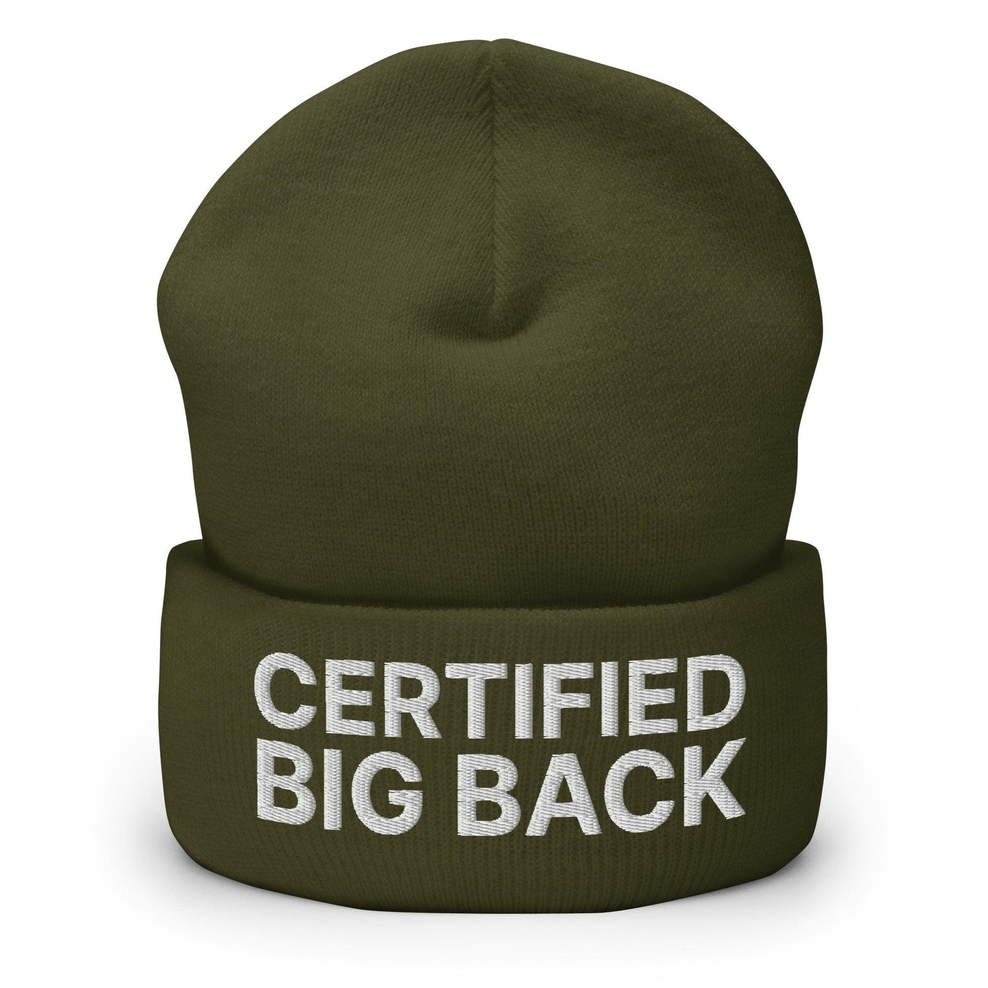 Certified Big Back Embroidered Knit Cuffed Beanie Olive Beanies Capital Crowns Funny