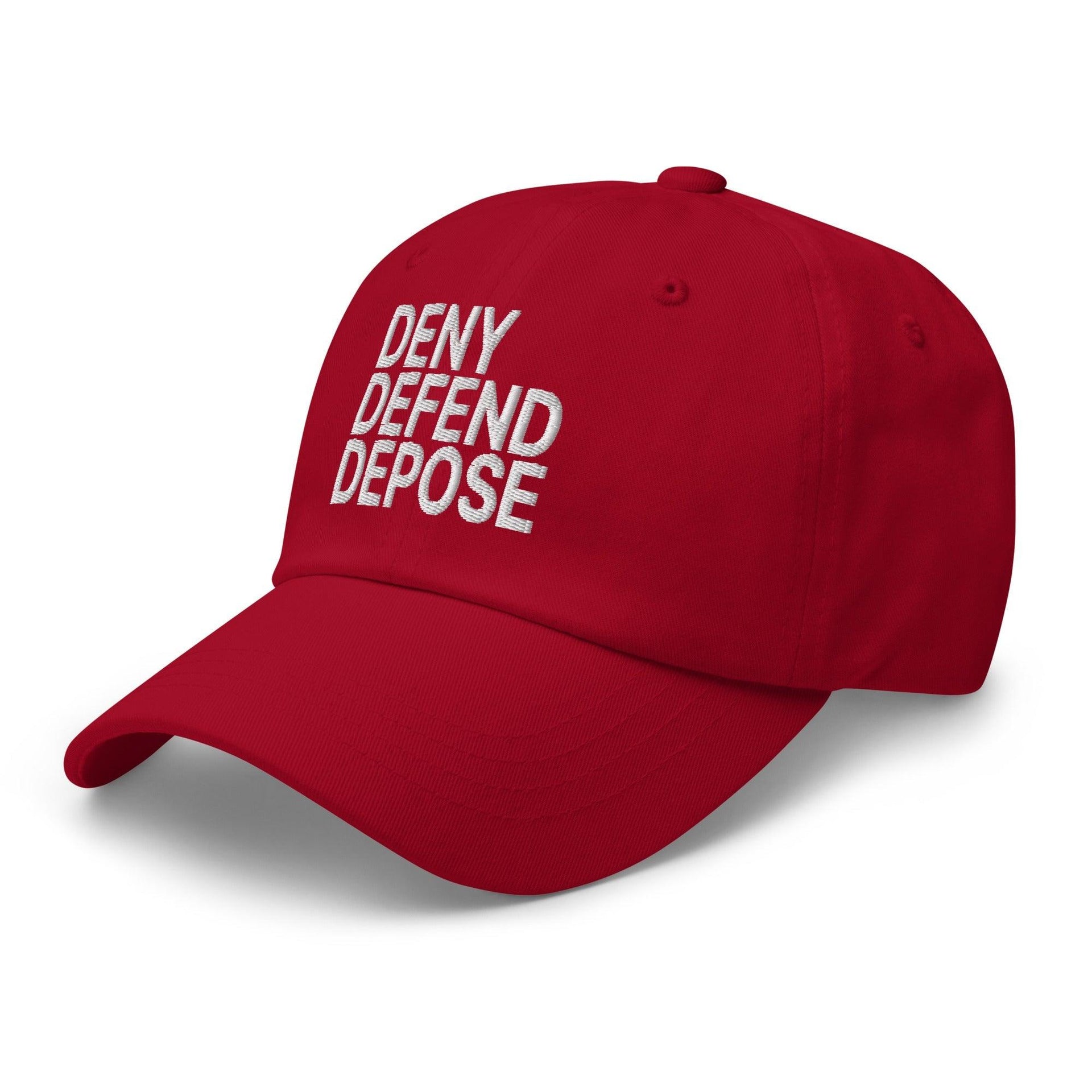 Deny Defend Depose Embroidered Dad Hat Capital Crowns Dad Hats Funny LADs