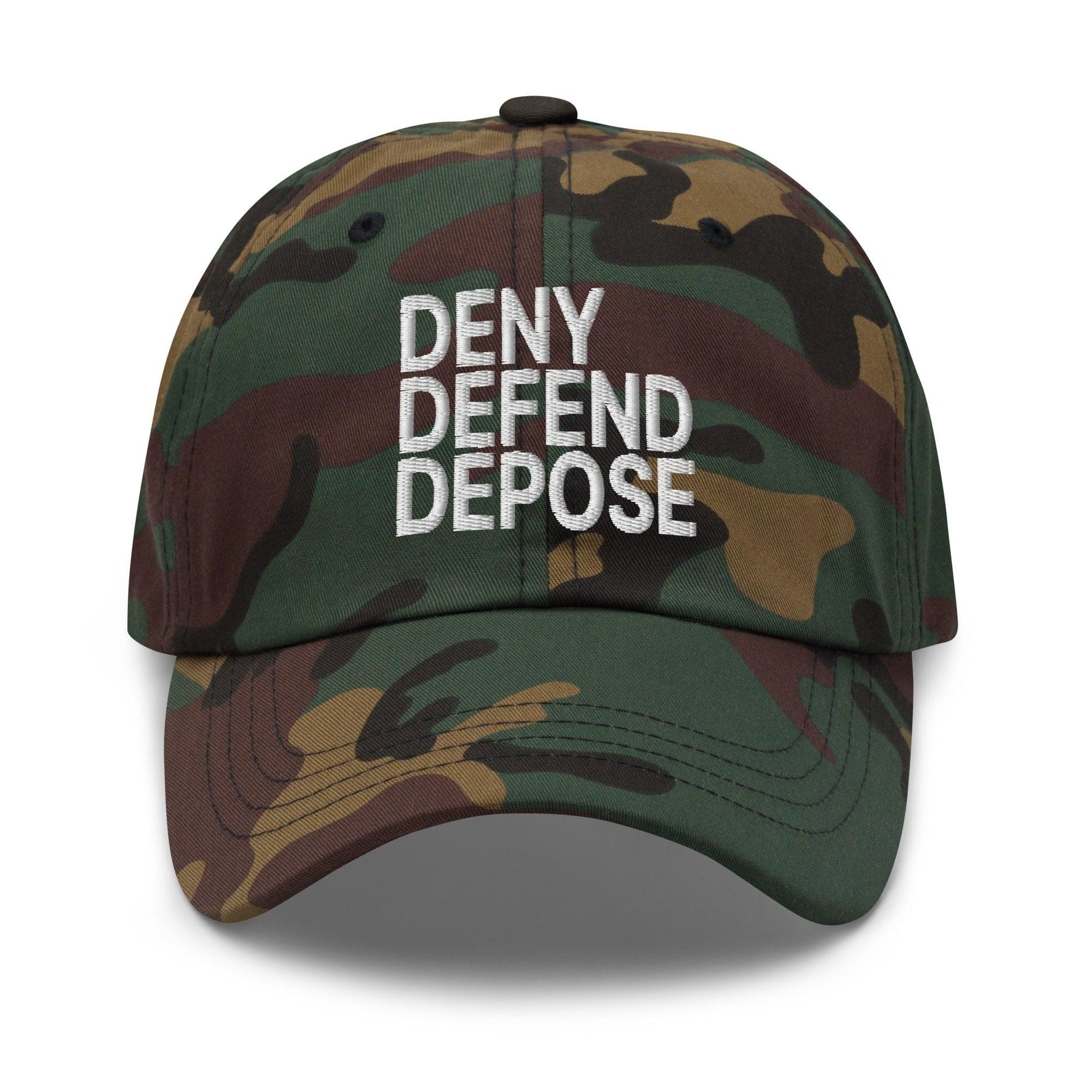 Deny Defend Depose Embroidered Dad Hat Green Camo Capital Crowns Dad Hats Funny LADs