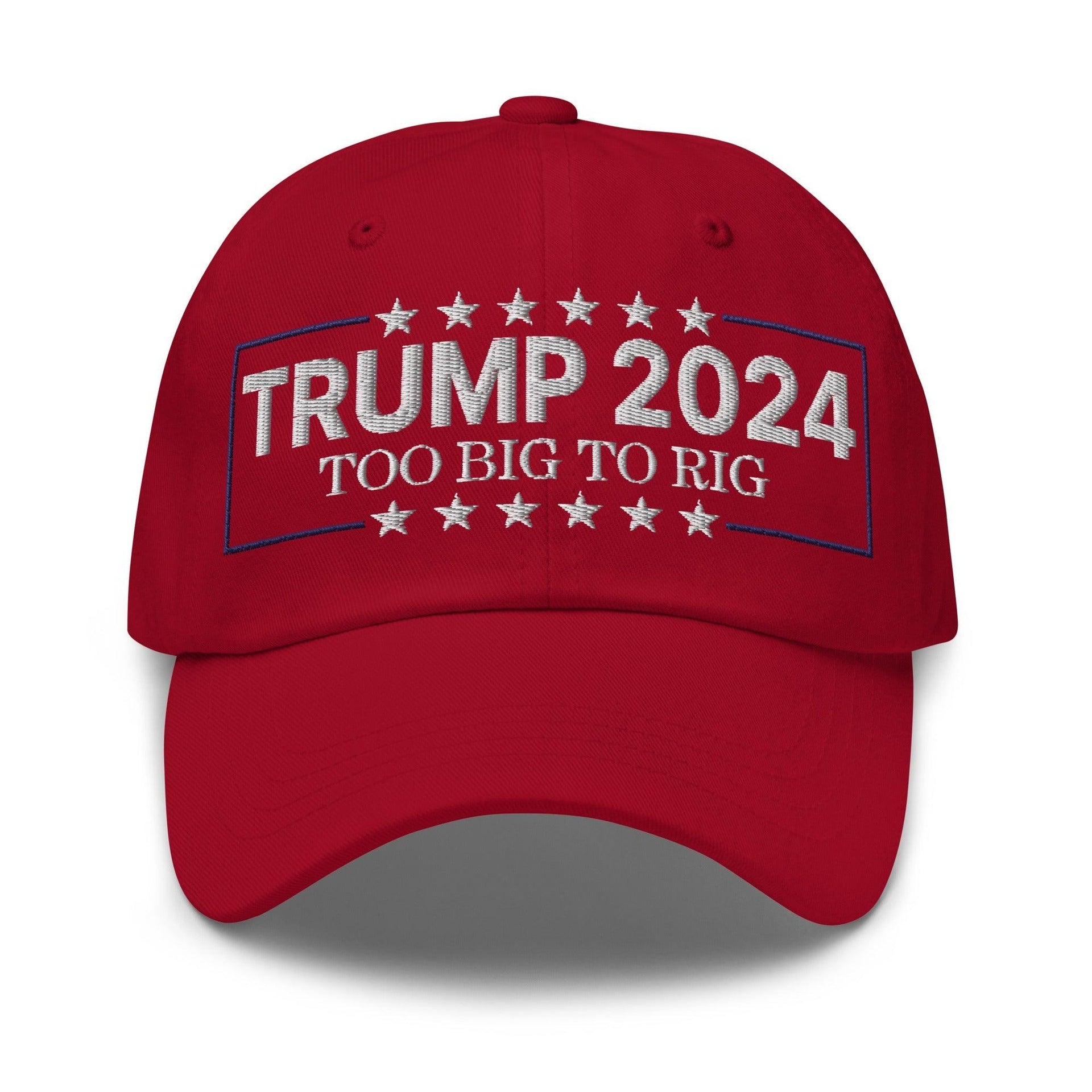 Donald Trump 2024 Too Big to Rig Dad Hat Cranberry Capital Crowns Conservative Dad Hats LADs