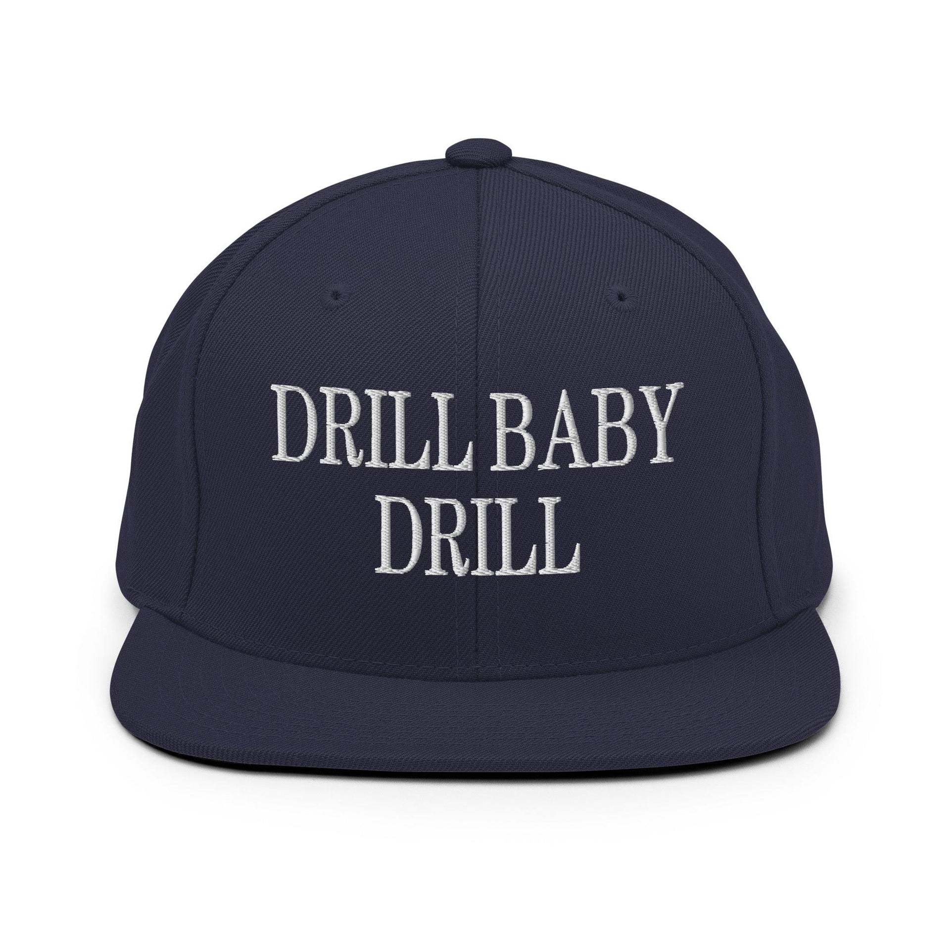 Drill Baby Drill Flat Bill Brim Snapback Hat Navy Capital Crowns Conservative Snapback Hats