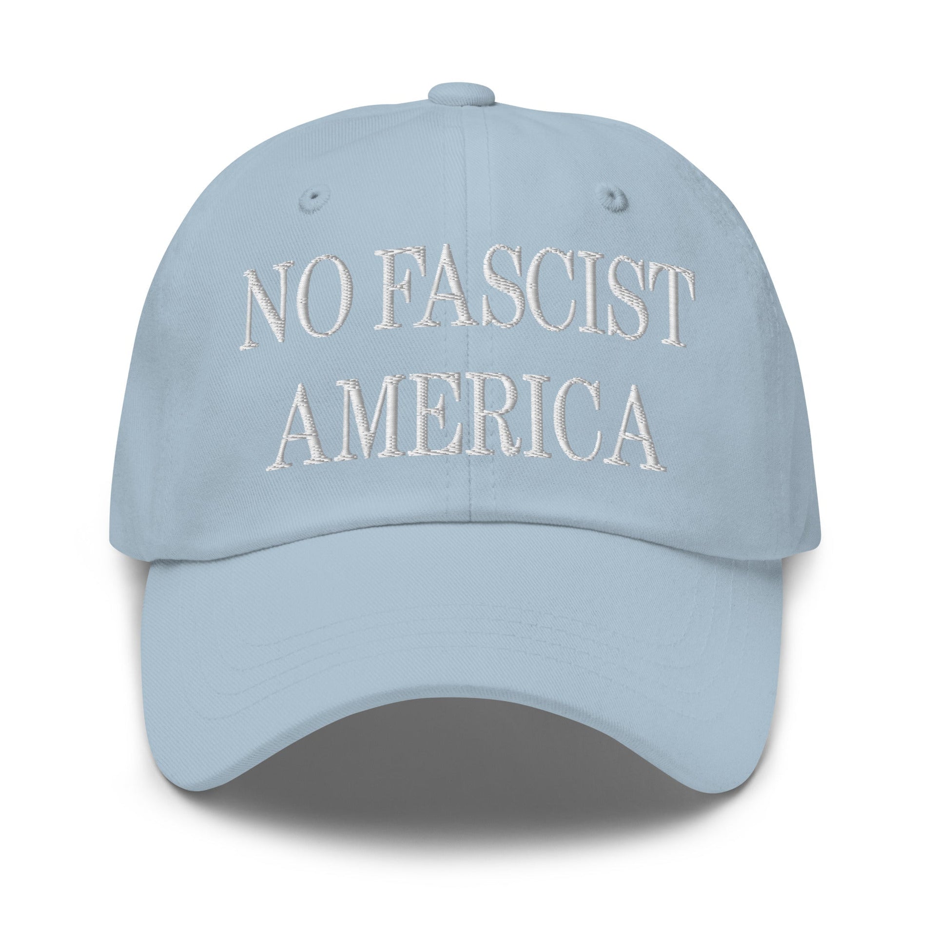 No Fascist America Embroidered Unstructured Dad Hat Light Blue Capital Crowns Dad Hats Liberal