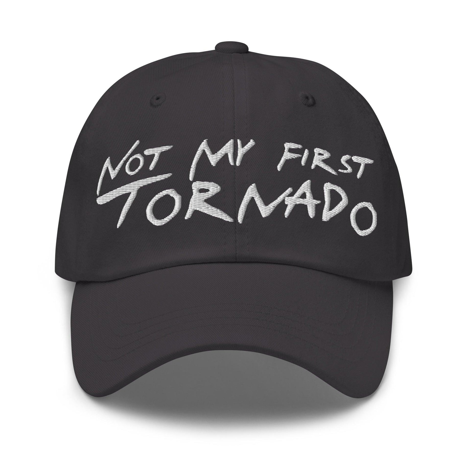 Not My First Tornado Dad Hat Dark Grey Capital Crowns Dad Hats Funny