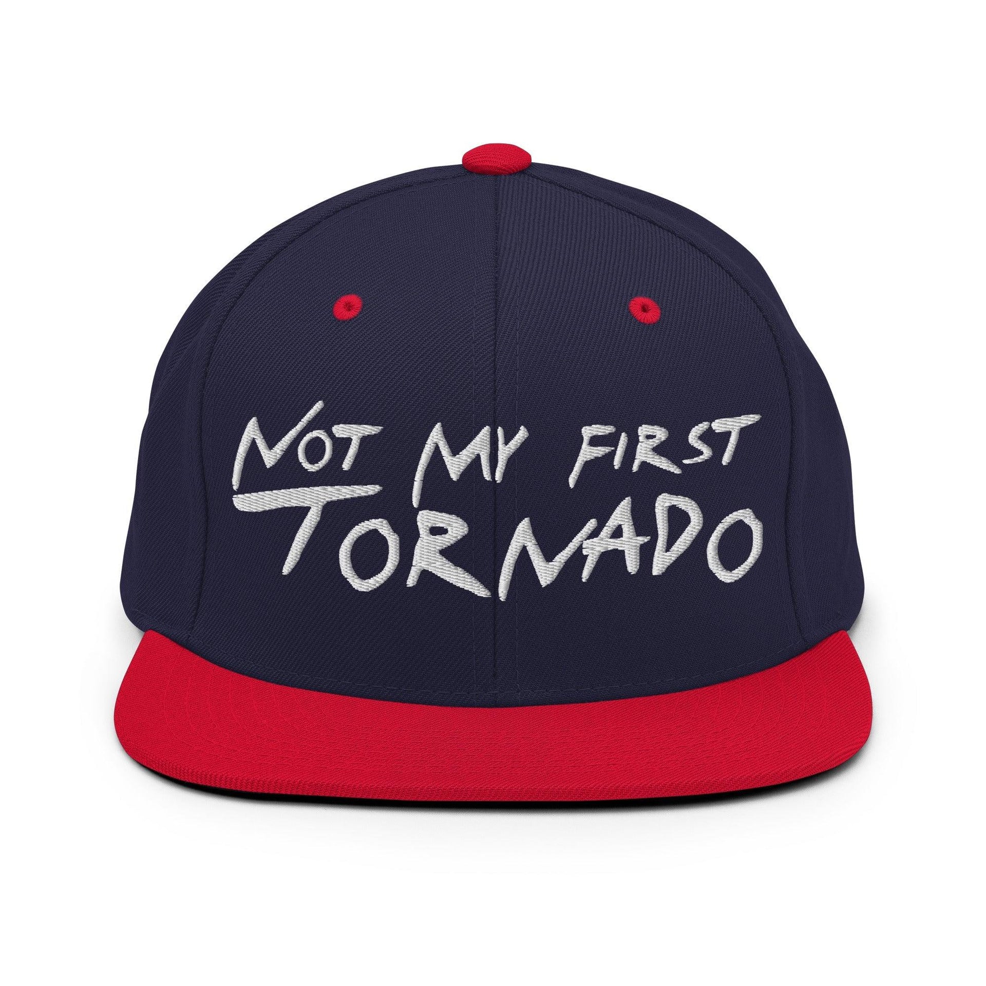 Not My First Tornado Flat Bill Brim Snapback Hat Navy Red Capital Crowns Funny Snapback Hats