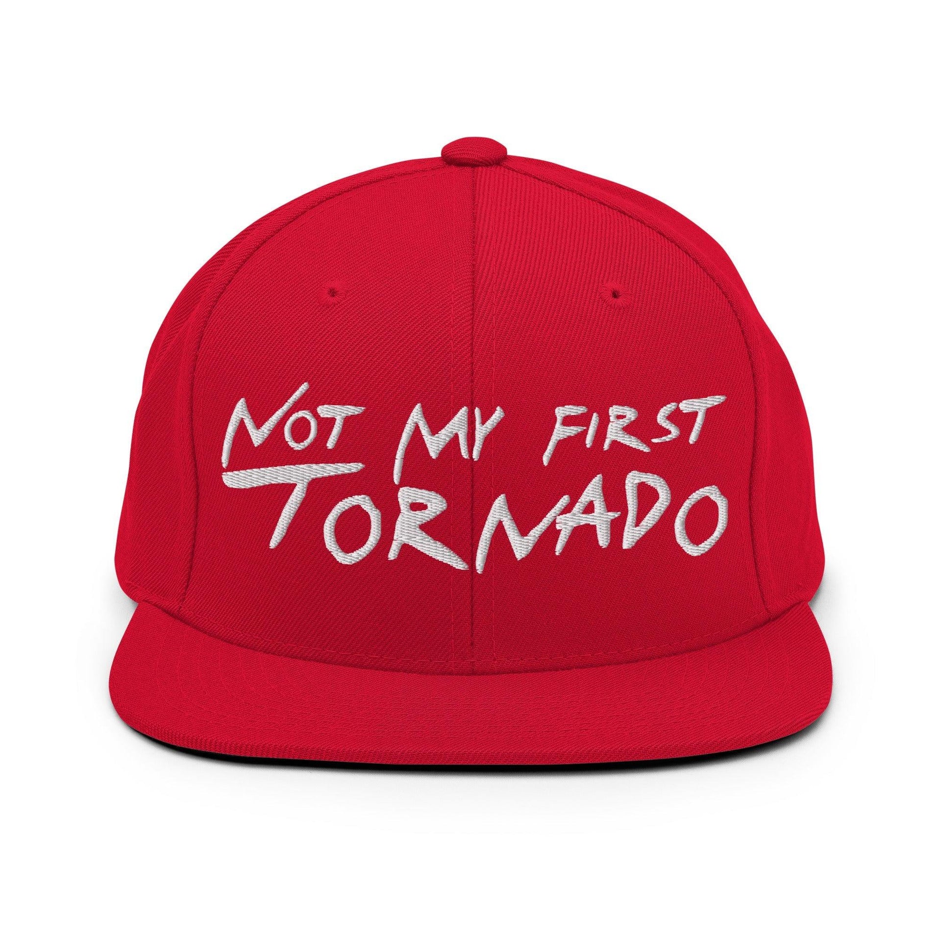 Not My First Tornado Flat Bill Brim Snapback Hat Red Capital Crowns Funny Snapback Hats