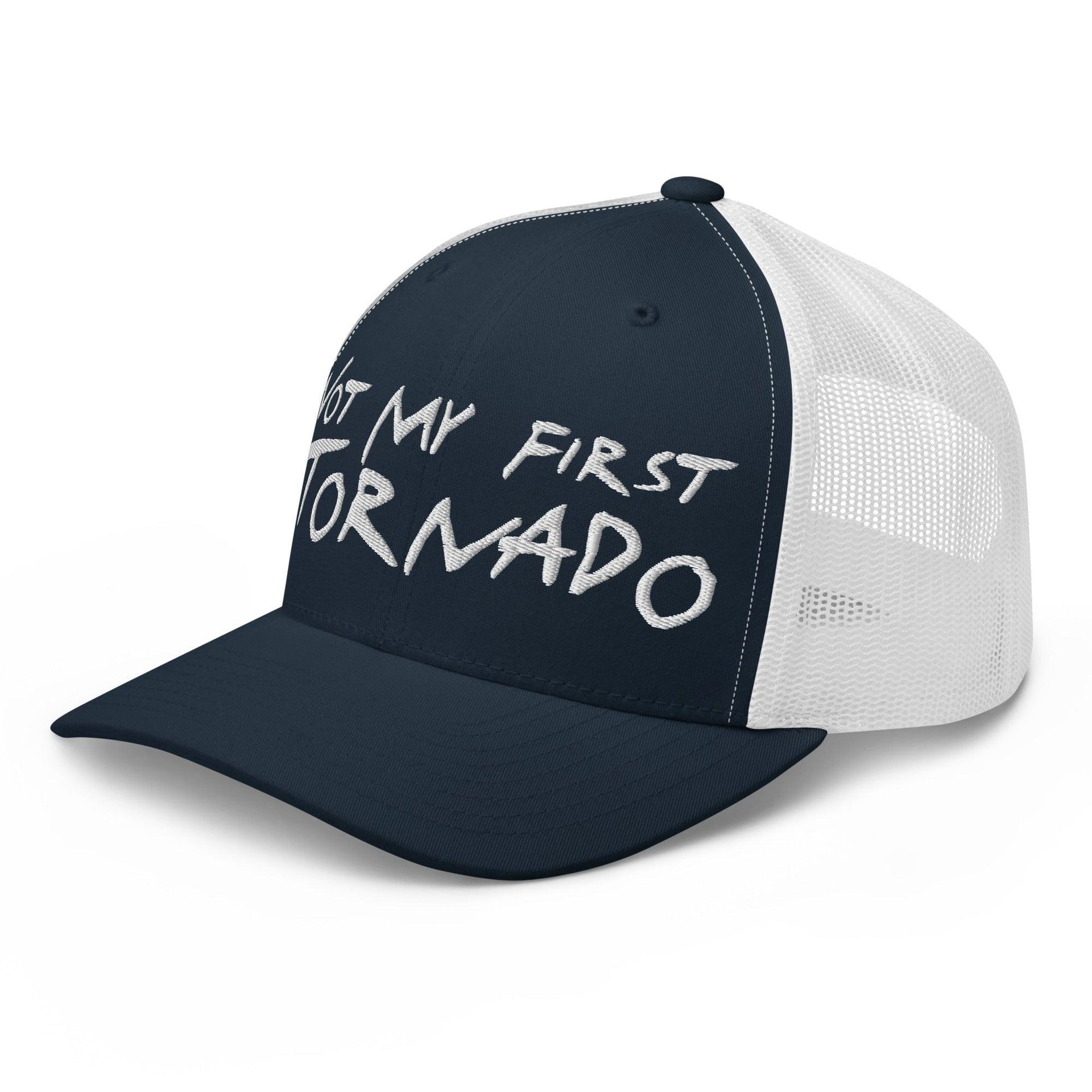 Not My First Tornado Retro Trucker Hat Capital Crowns Funny Trucker Hats