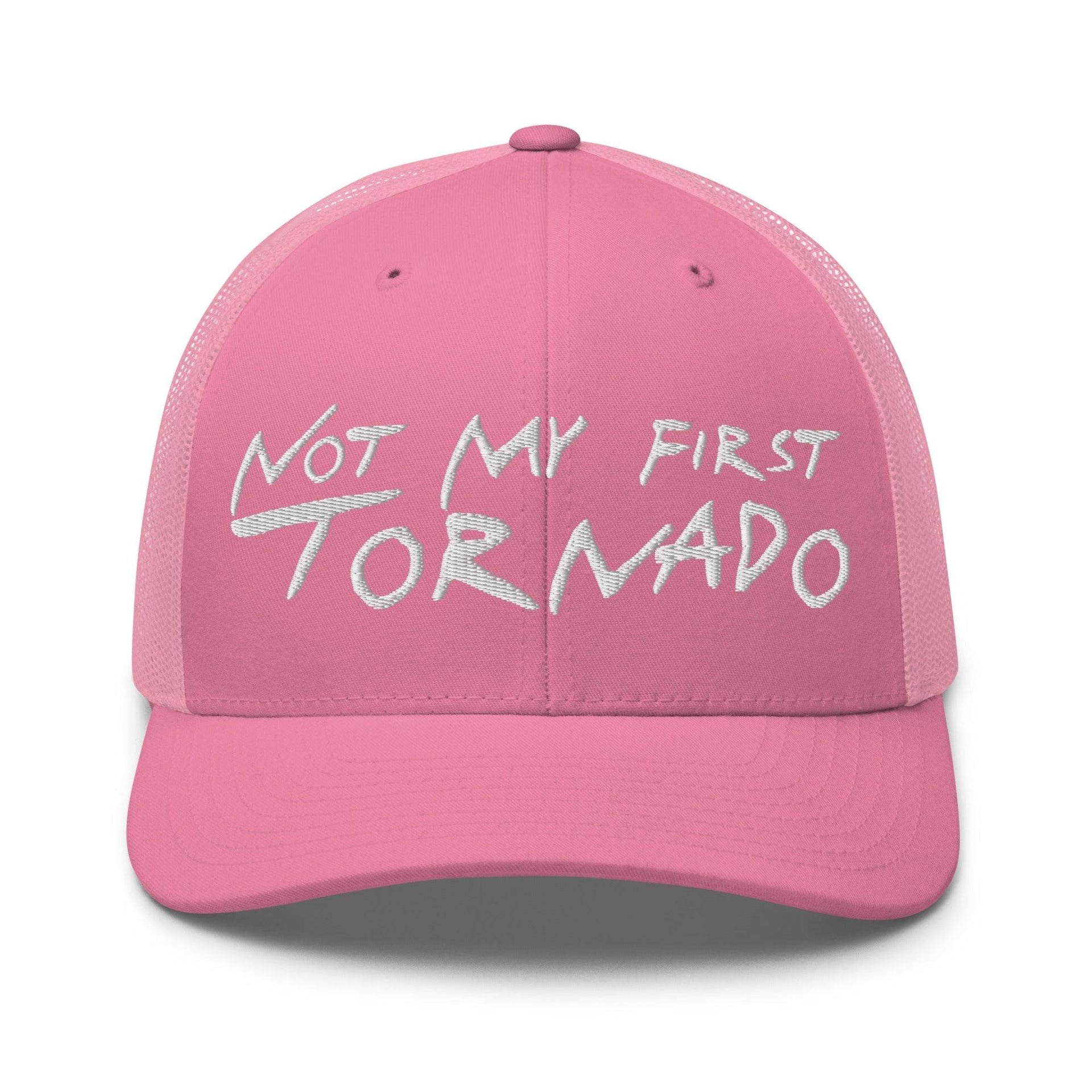 Not My First Tornado Retro Trucker Hat Pink Capital Crowns Funny Trucker Hats