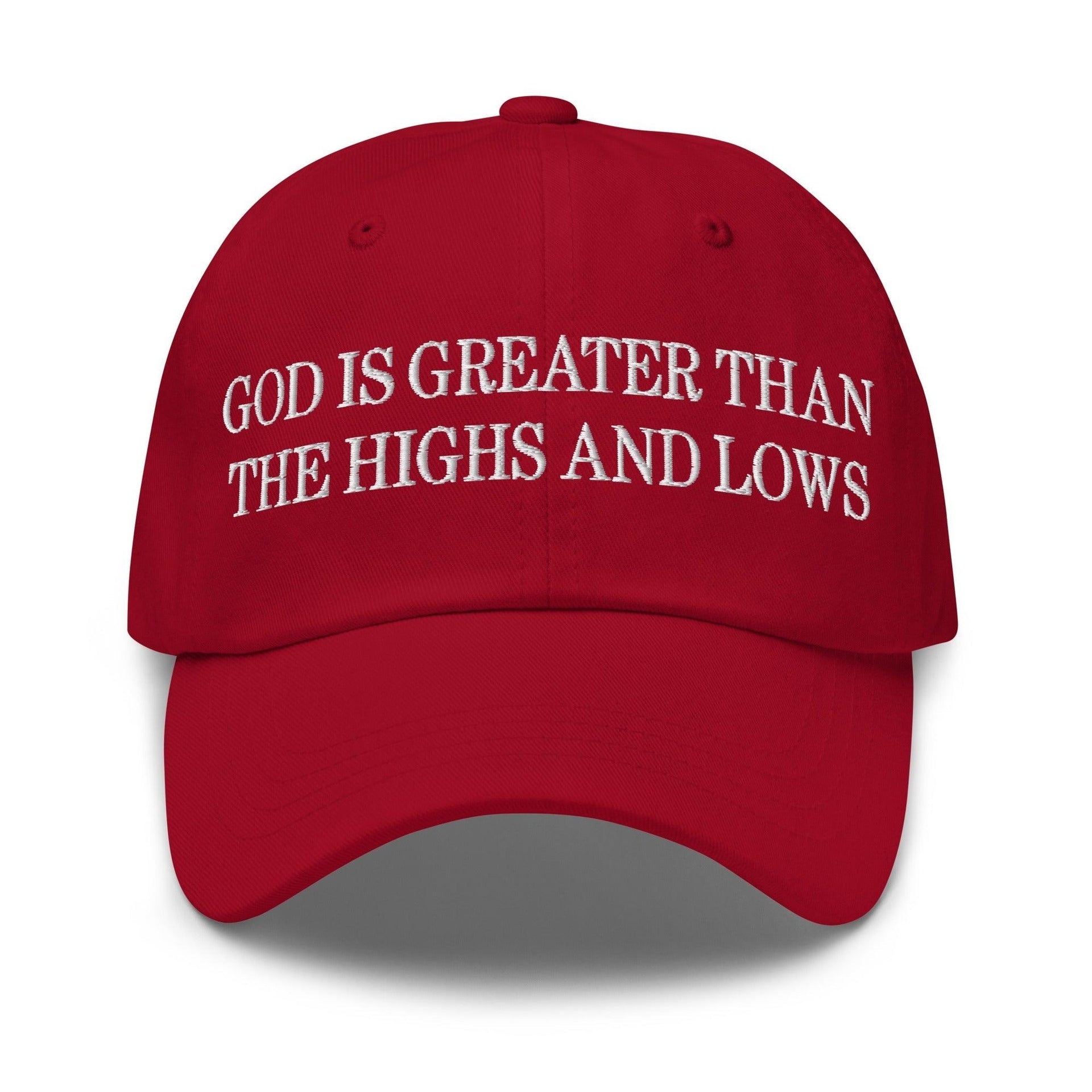 God is Greater than the Highs and Lows Embroidered Dad Hat Cranberry Capital Crowns Dad Hats Religious