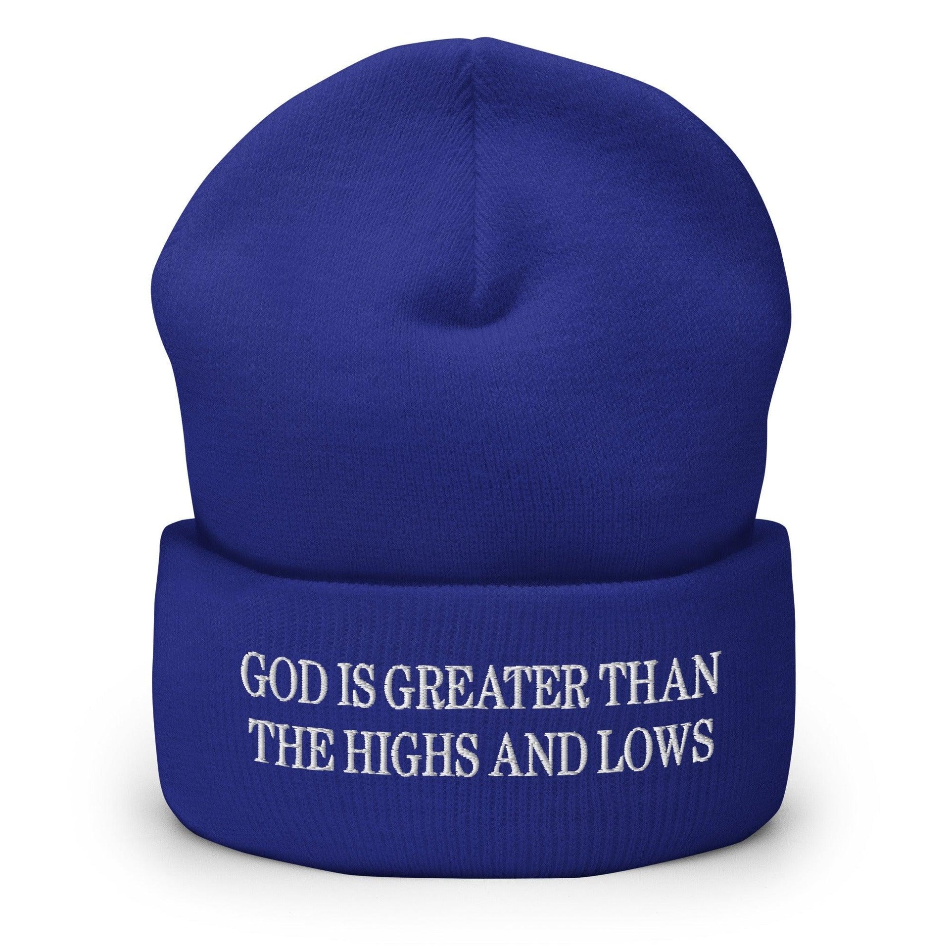 God is Greater than the Highs and Lows Embroidered Knit Cuffed Beanie Royal Beanies Capital Crowns Religious