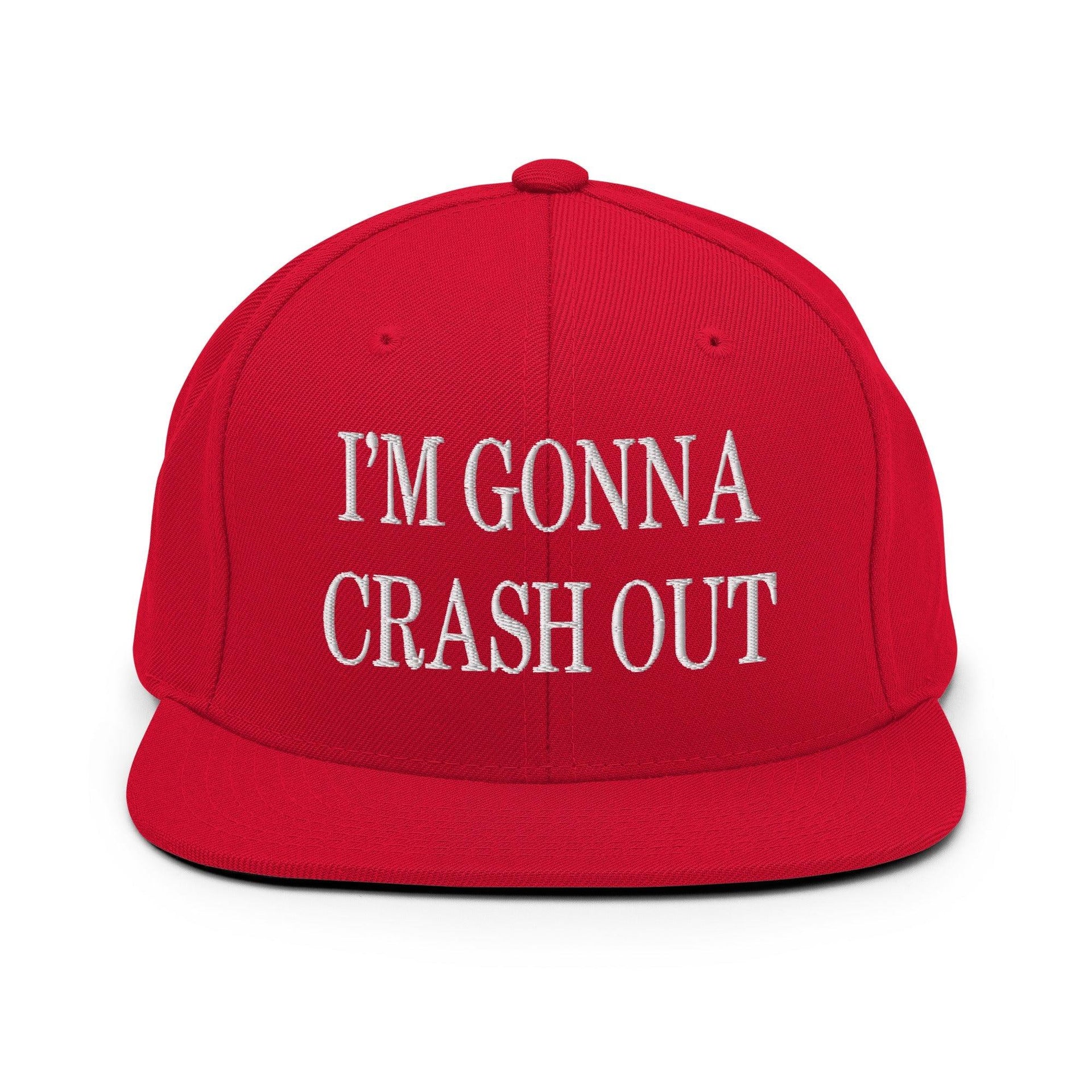 I'm Gonna Crash Out Embroidered Flat Bill Brim Snapback Hat Red Capital Crowns Funny Snapback Hats