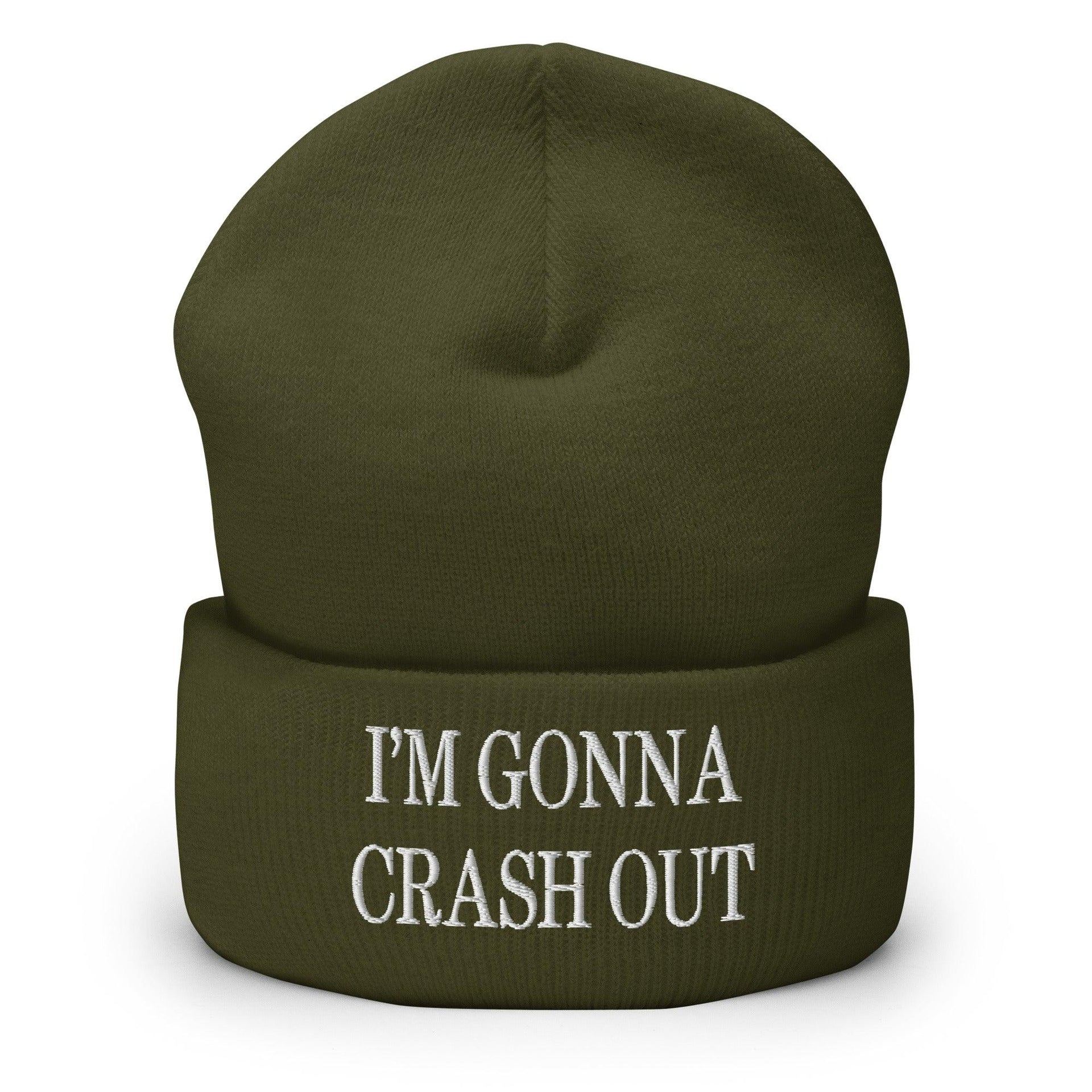 I'm Gonna Crash Out Embroidered Knit Cuffed Beanie Olive Beanies Capital Crowns Funny