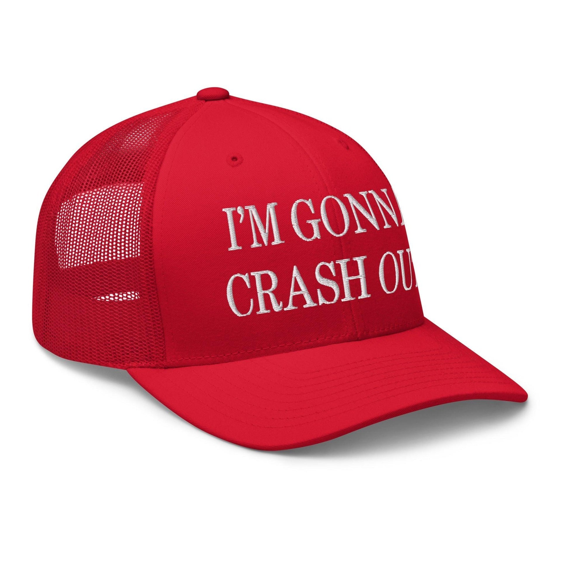 I'm Gonna Crash Out Embroidered Mesh Trucker Hat Capital Crowns Funny Trucker Hats