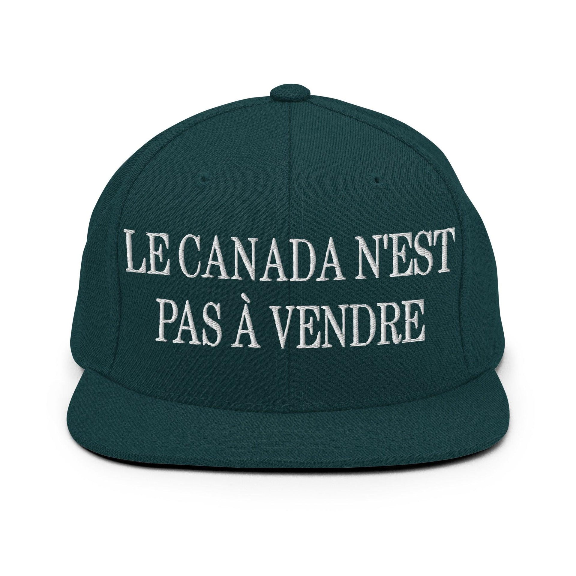 Le Canada n'est pas à Vendre Canada is not for Sale Embroidered Flat Bill Brim Snapback Hat Spruce Canada Canada Is Not For Sale Capital Crowns Snapback Hats