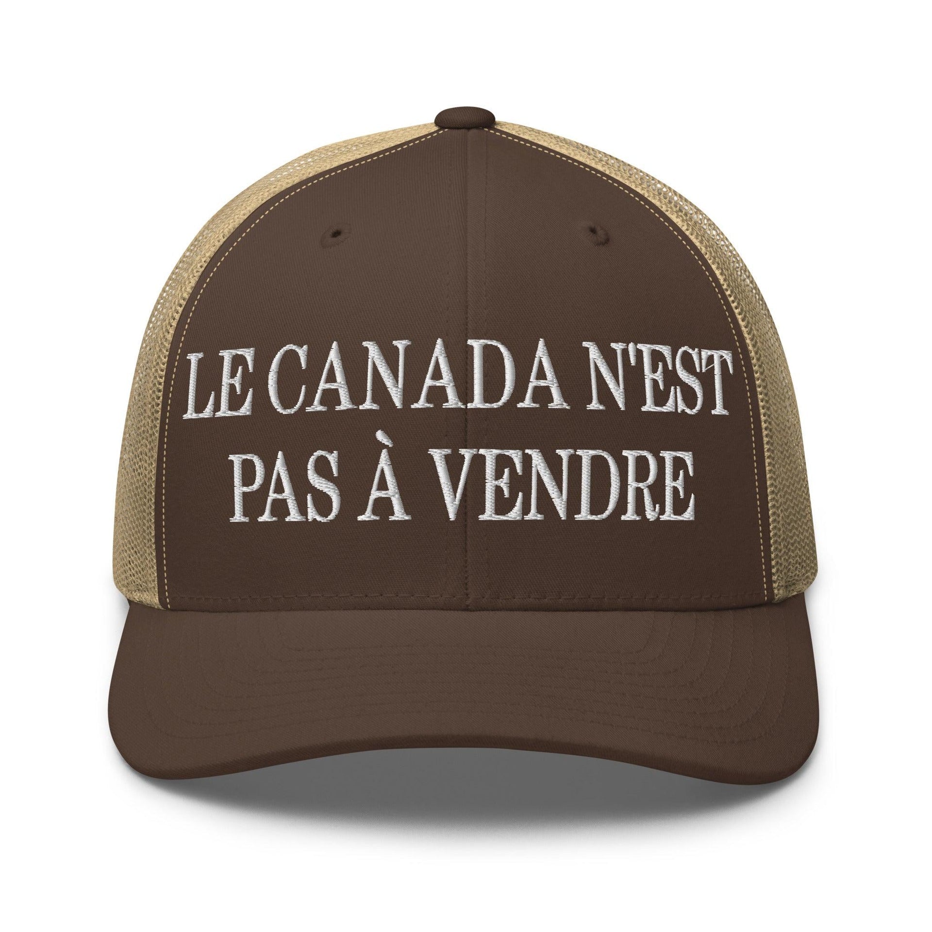 Le Canada n'est pas à Vendre Canada is not for Sale Embroidered Mesh Trucker Hat Brown Khaki Canada Canada Is Not For Sale Capital Crowns Trucker Hats