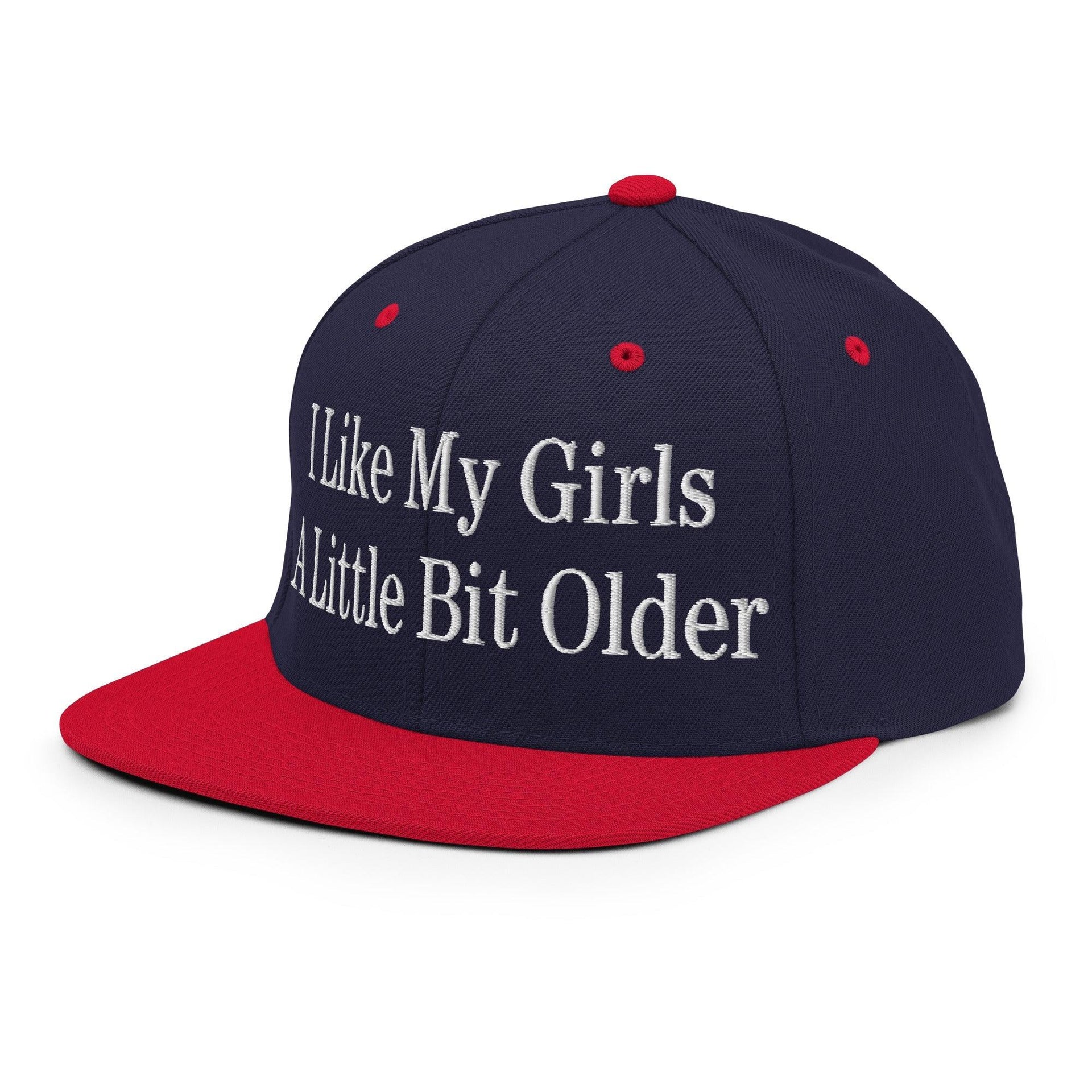 I Like My Girls a Little Bit Older Embroidered Flat Bill Brim Snapback Hat Capital Crowns Funny Snapback Hats