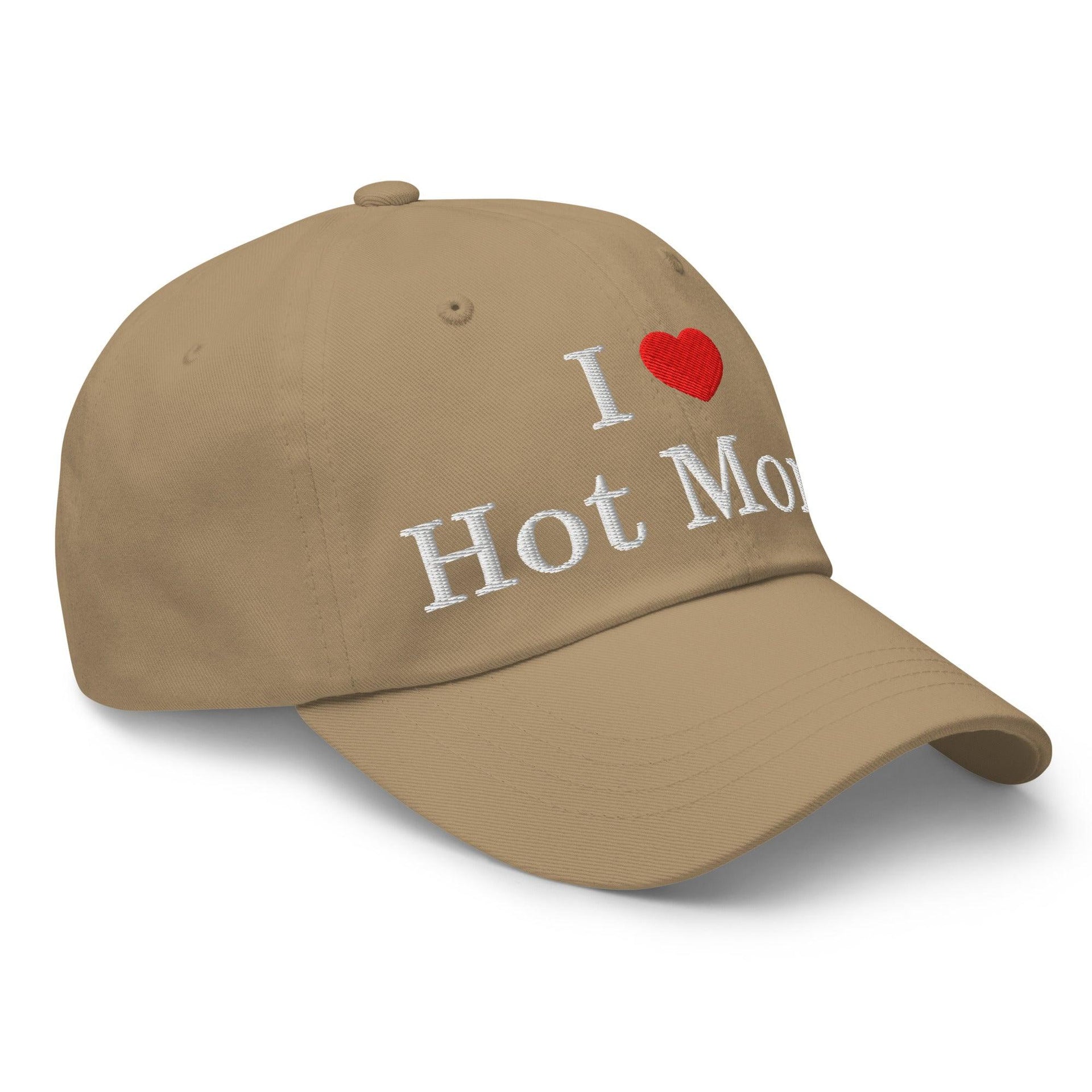 I Love Hot Moms Embroidered Dad Hat Capital Crowns Dad Hats Funny