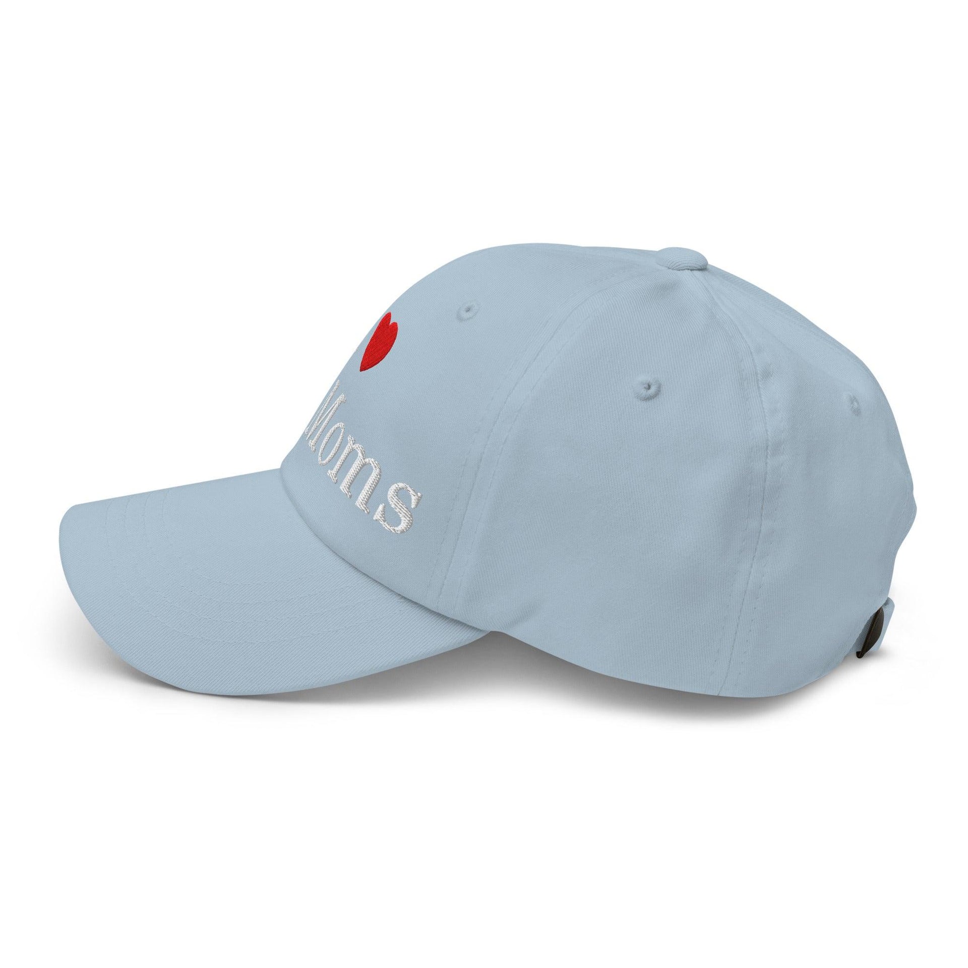 I Love Hot Moms Embroidered Dad Hat Capital Crowns Dad Hats Funny